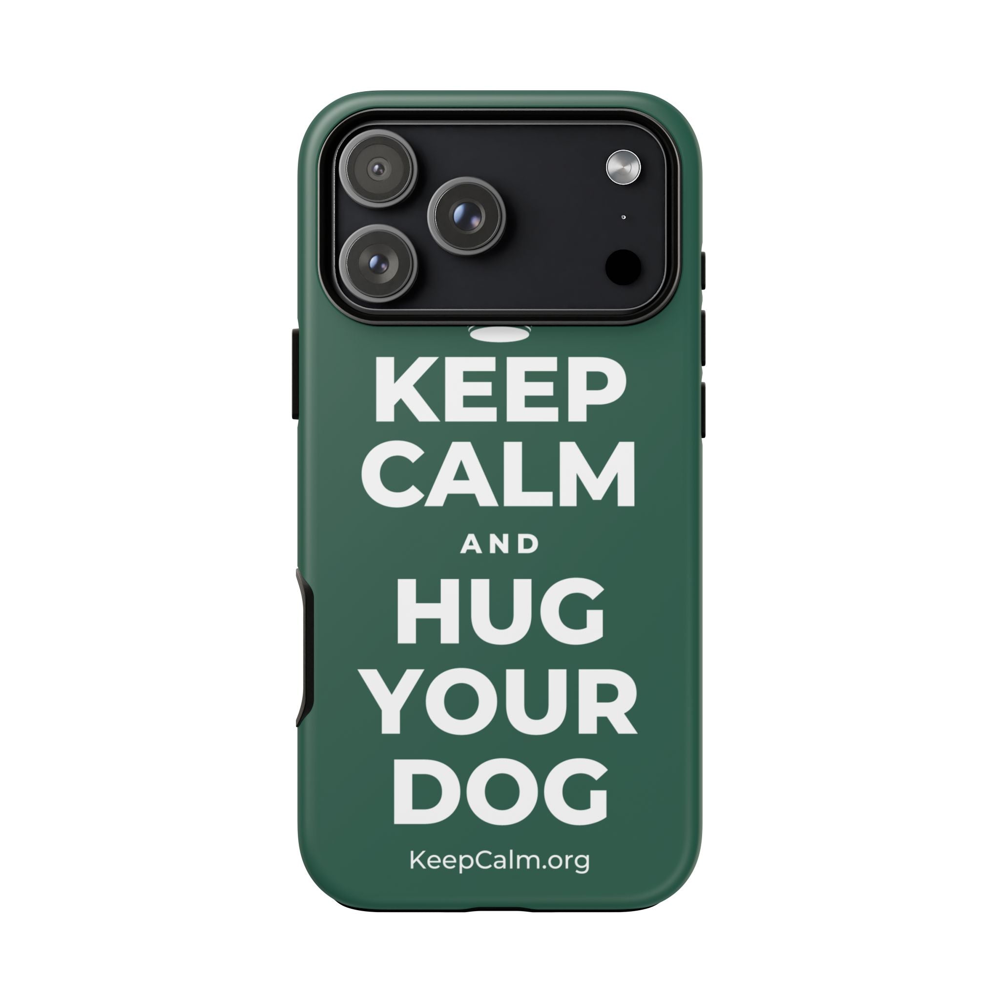 KEEP CALM AND HUG YOUR DOG Phone Case