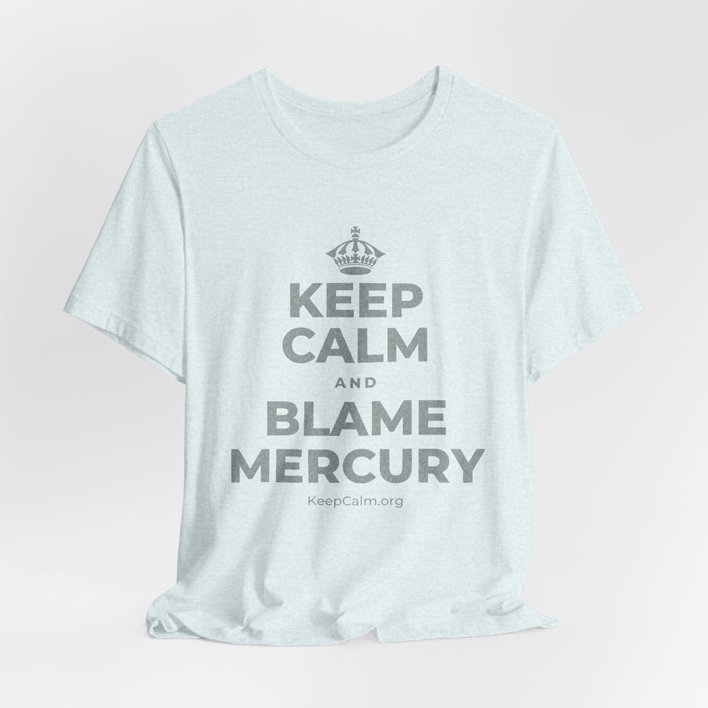 KEEP CALM AND BLAME MERCURY T-Shirt (Soft Cream–Heather Mauve)