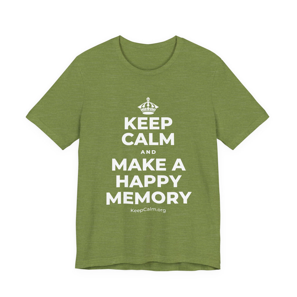 KEEP CALM AND MAKE A HAPPY MEMORY T-Shirt (Baby Blue–Silver)