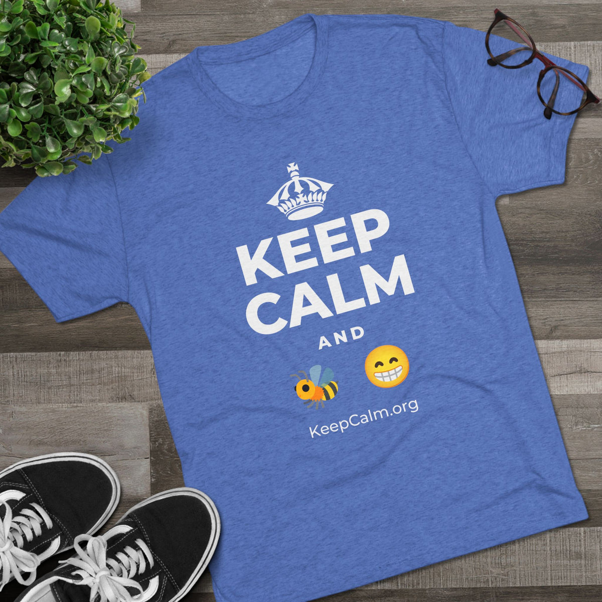KEEP CALM AND BEE HAPPY Tri-Blend Tee