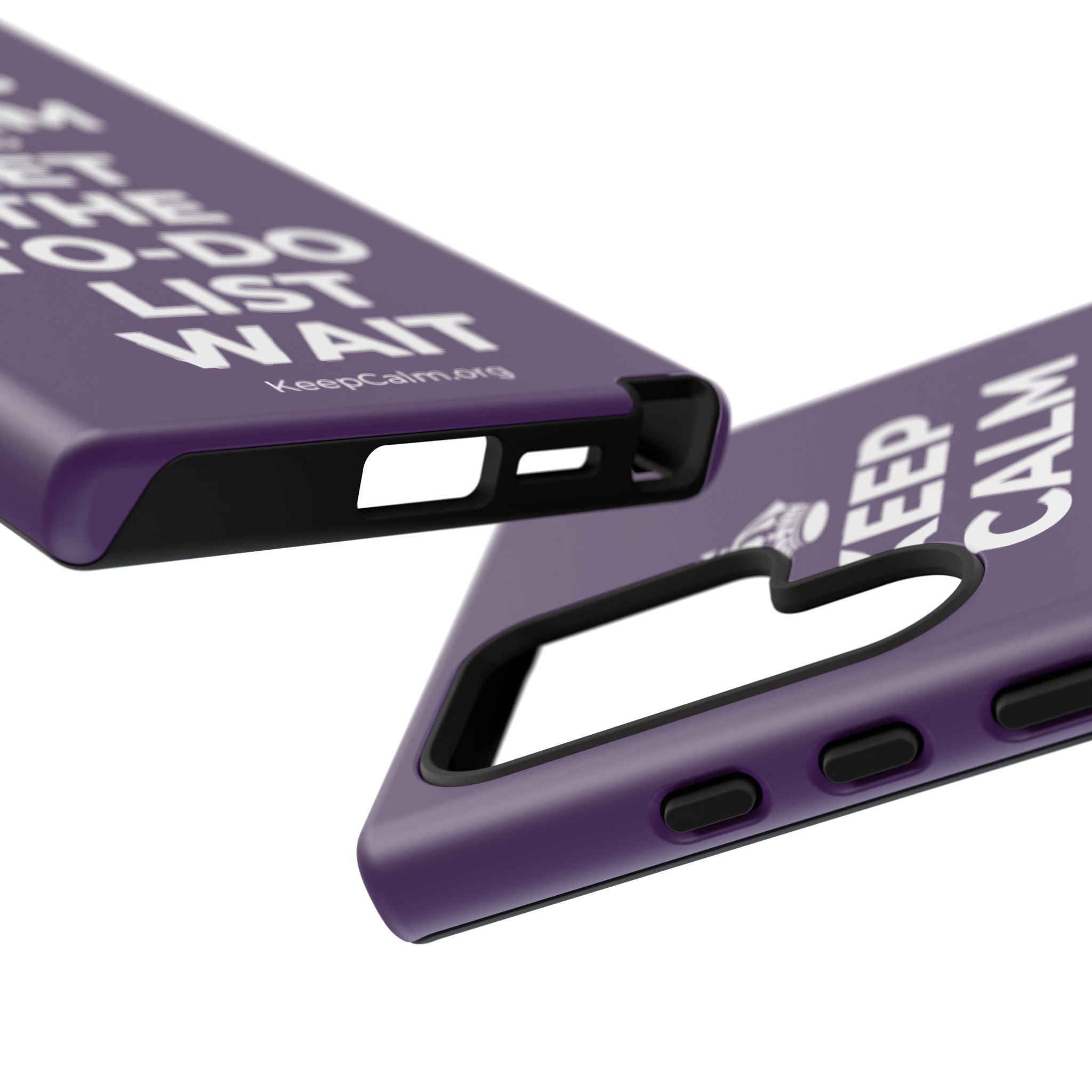 KEEP CALM AND LET THE TO-DO LIST WAIT Phone Case