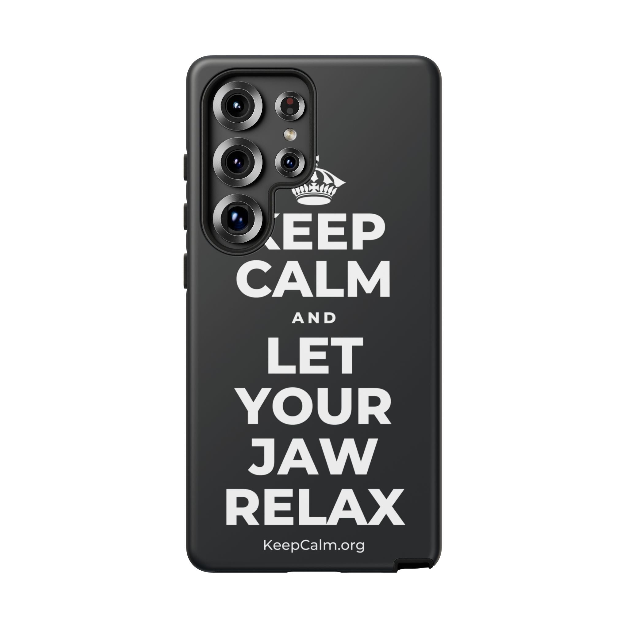 KEEP CALM AND LET YOUR JAW RELAX Phone Case (Dark)