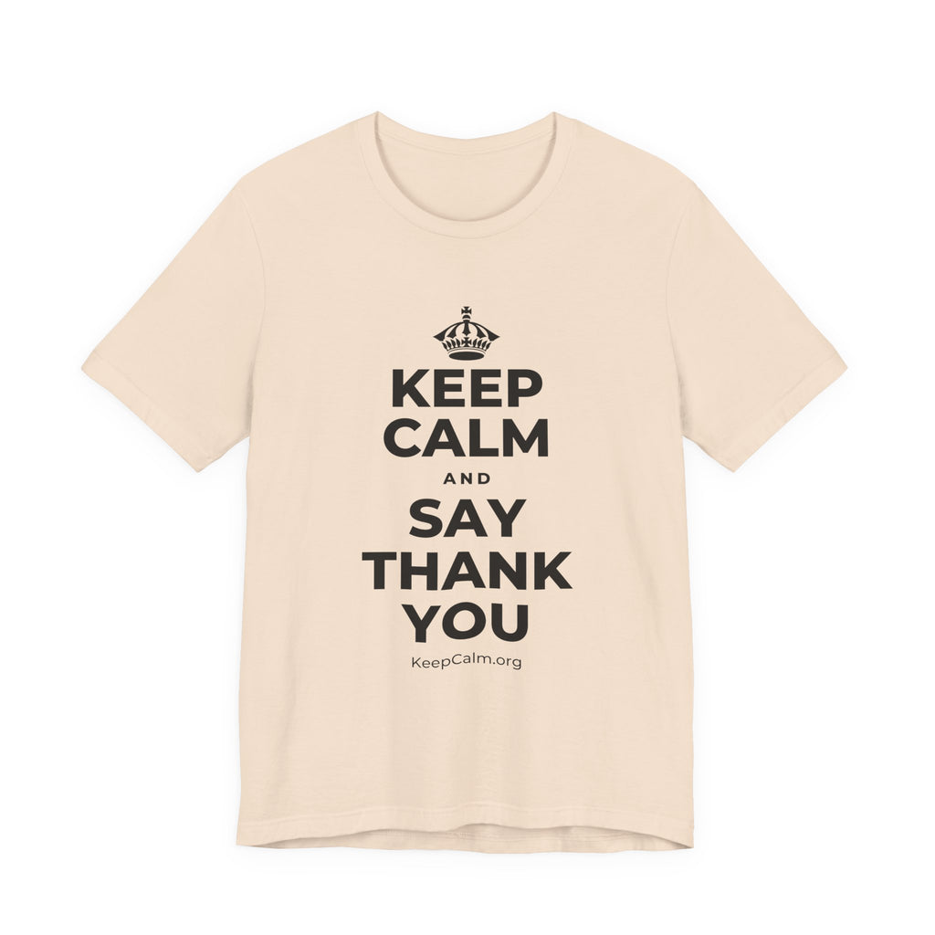 KEEP CALM AND SAY THANK YOU T-Shirt (Soft Cream–Heather Mauve)