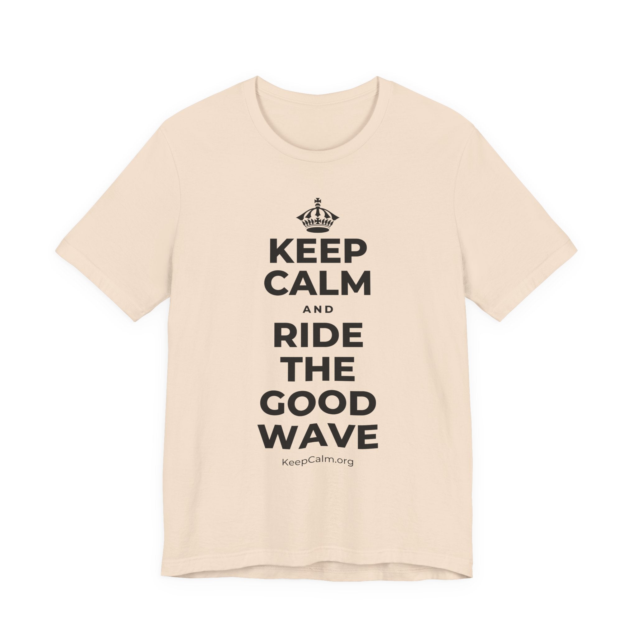 KEEP CALM AND RIDE THE GOOD WAVE T-Shirt (Soft Cream–Heather Mauve)