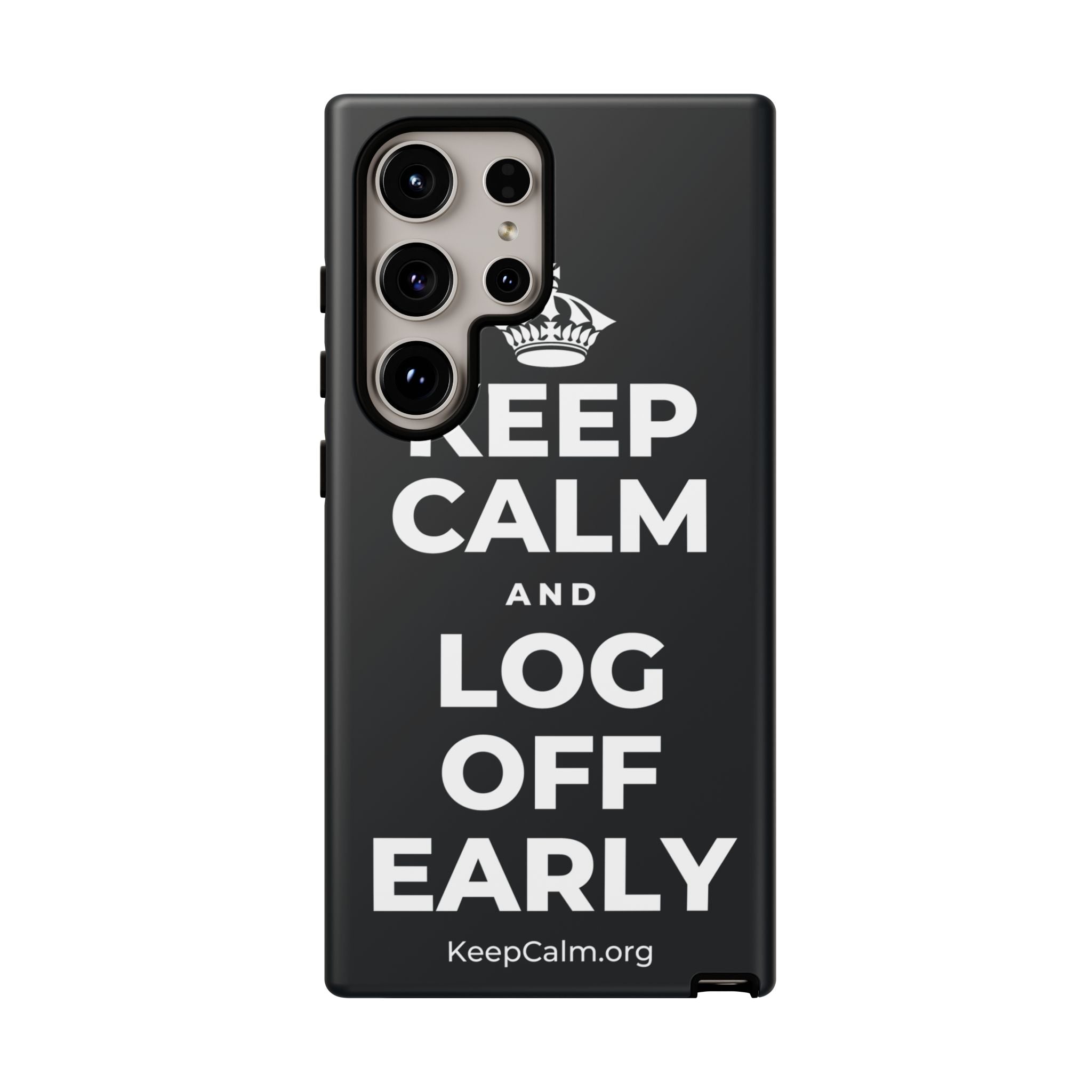 KEEP CALM AND LOG OFF EARLY Phone Case (Dark)