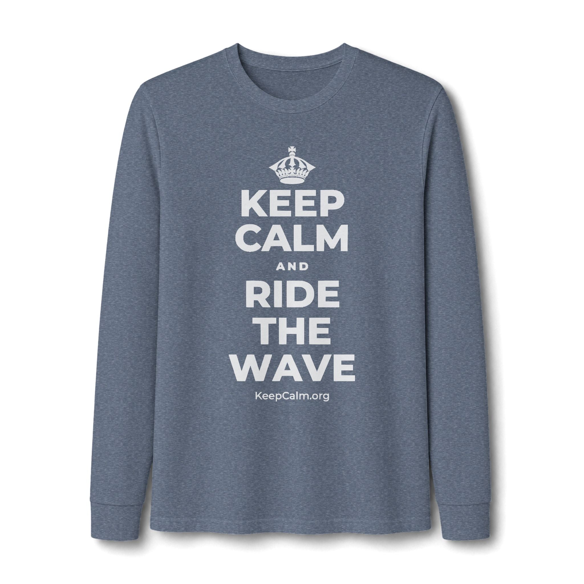 KEEP CALM AND RIDE THE WAVE Long Sleeve Tee