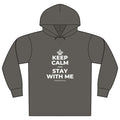 KEEP CALM AND STAY WITH ME Organic Hoodie Tee