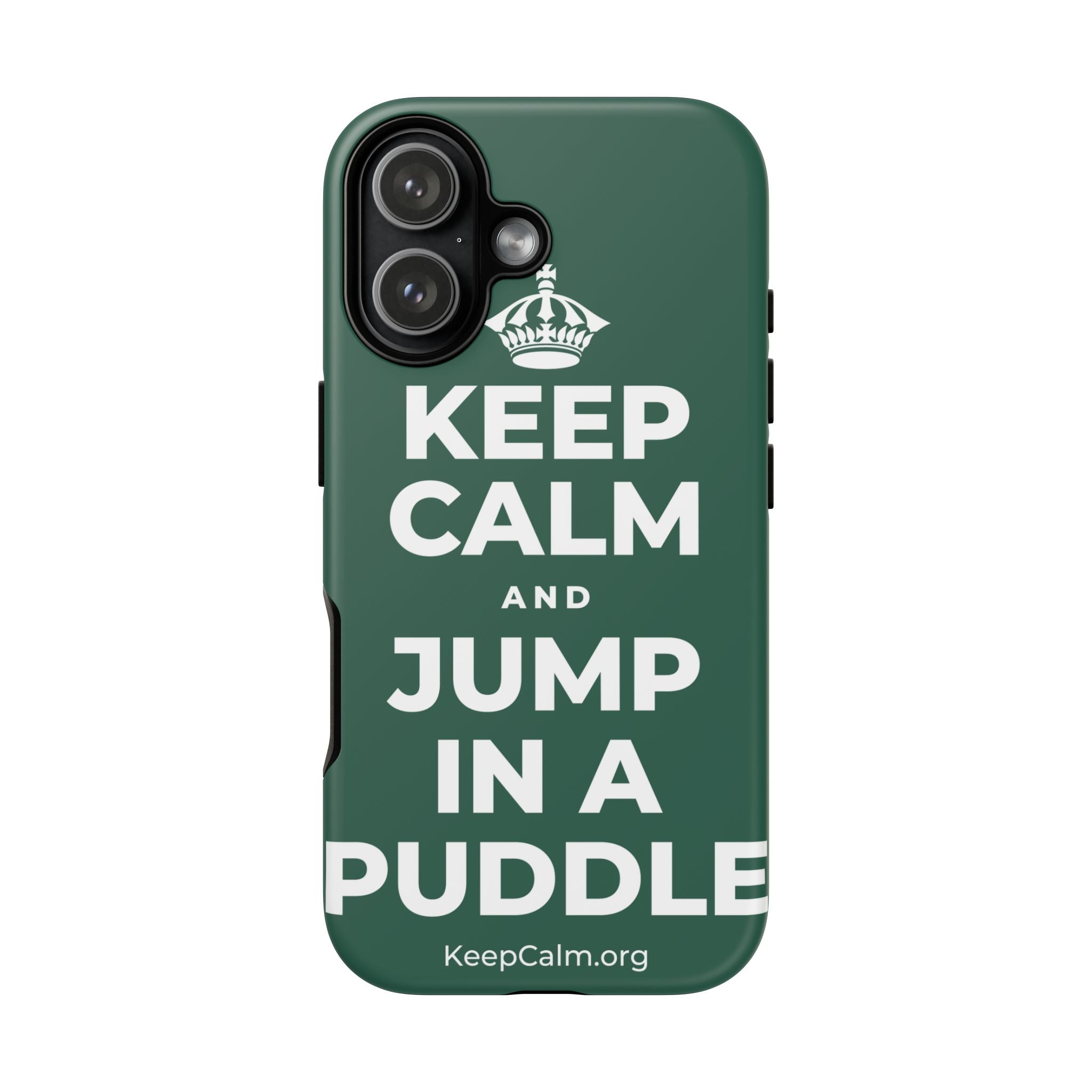 KEEP CALM AND JUMP IN A PUDDLE Phone Case