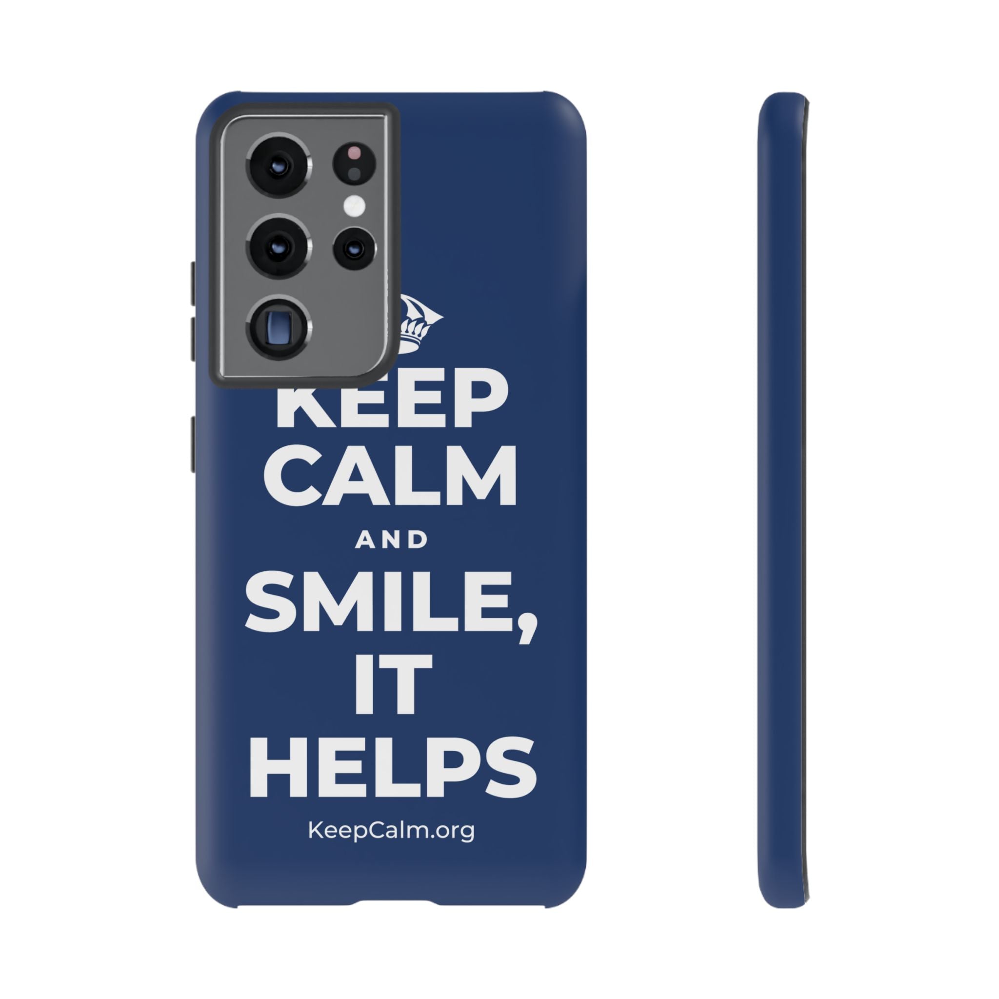 KEEP CALM AND SMILE, IT HELPS Phone Case
