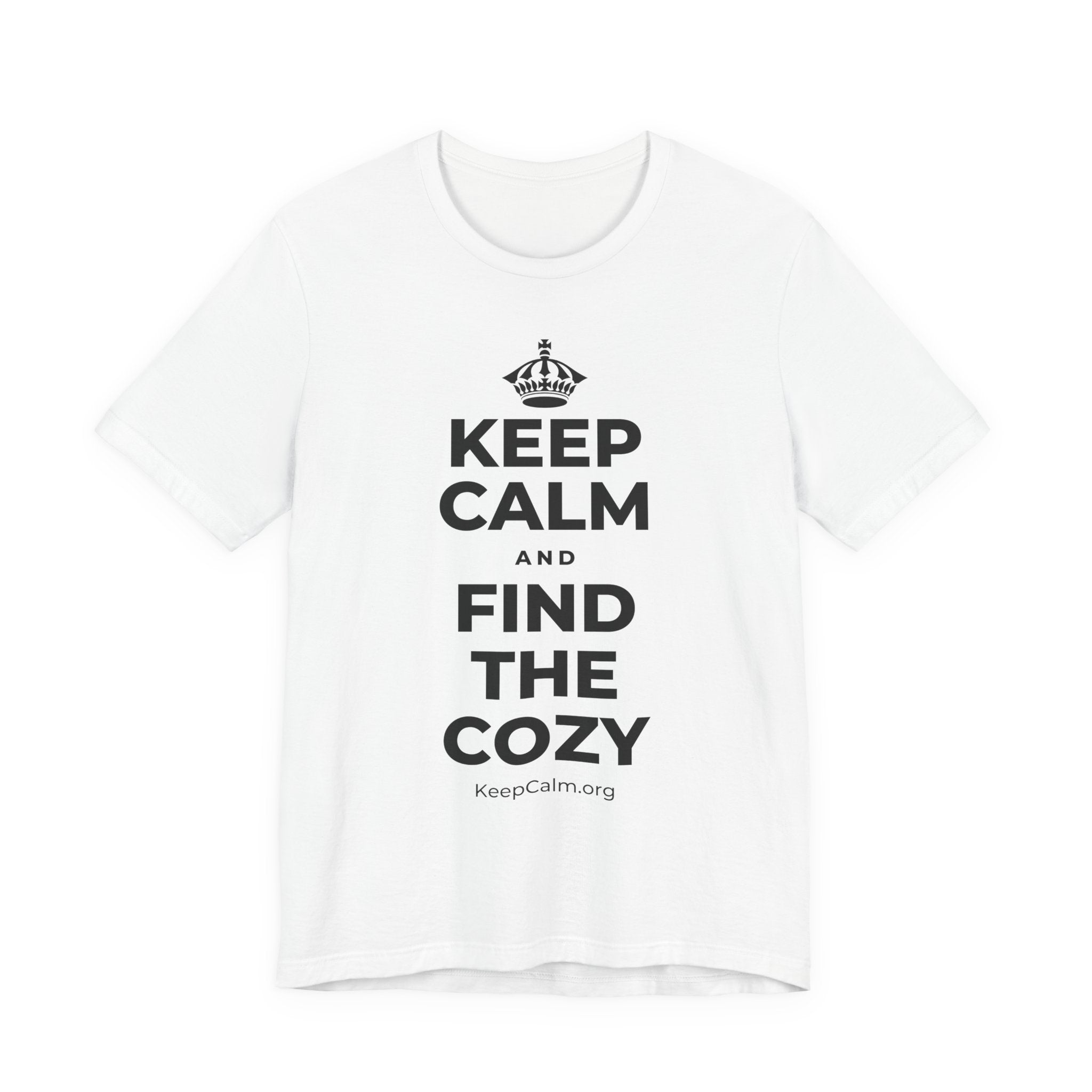 KEEP CALM AND FIND THE COZY T-Shirt (White–Asphalt)