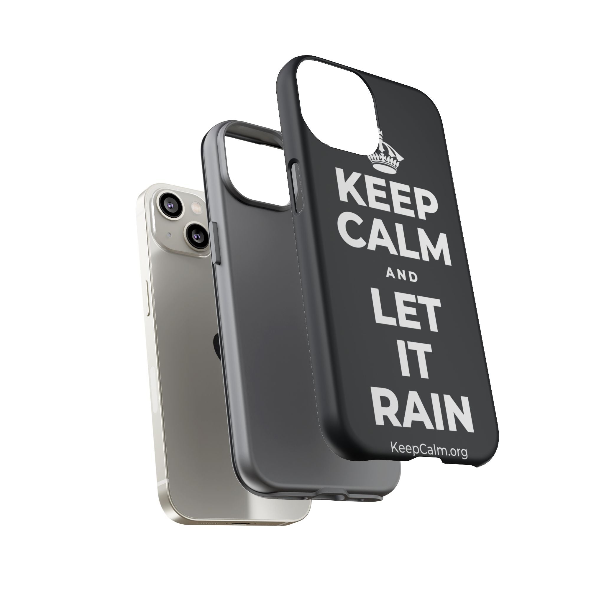 KEEP CALM AND LET IT RAIN Phone Case (Dark)