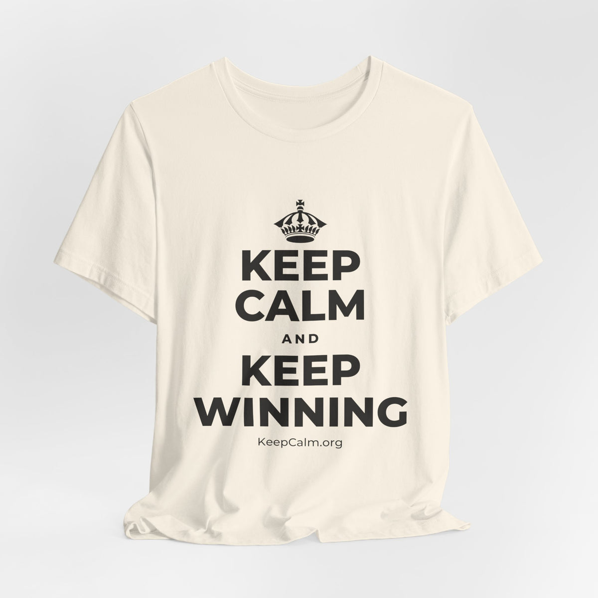 KEEP CALM AND KEEP WINNING T-Shirt (White–Asphalt)