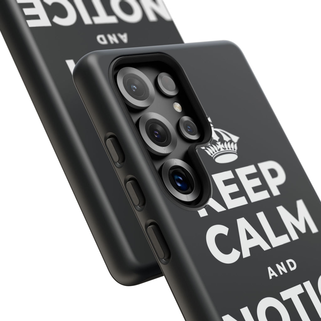 KEEP CALM AND NOTICE THE GOOD Phone Case (Dark)