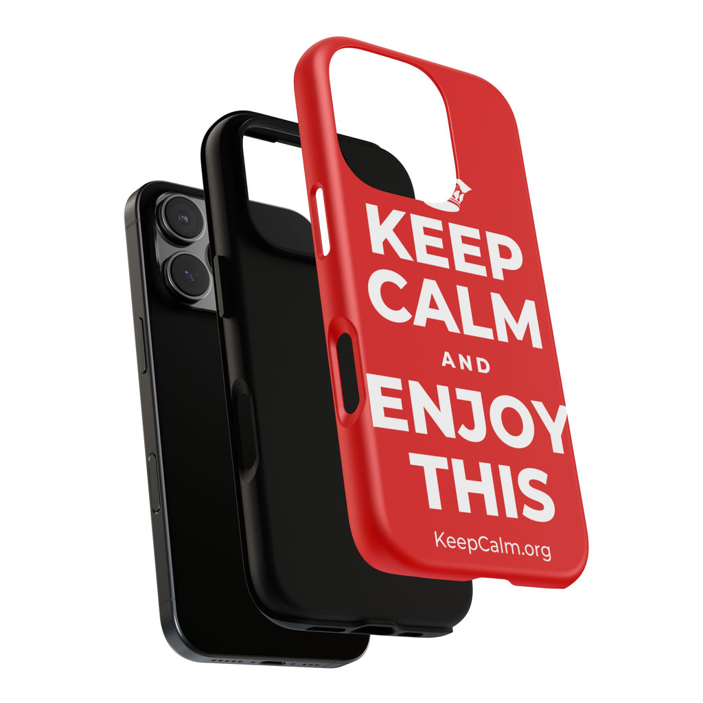 KEEP CALM AND ENJOY THIS Phone Case