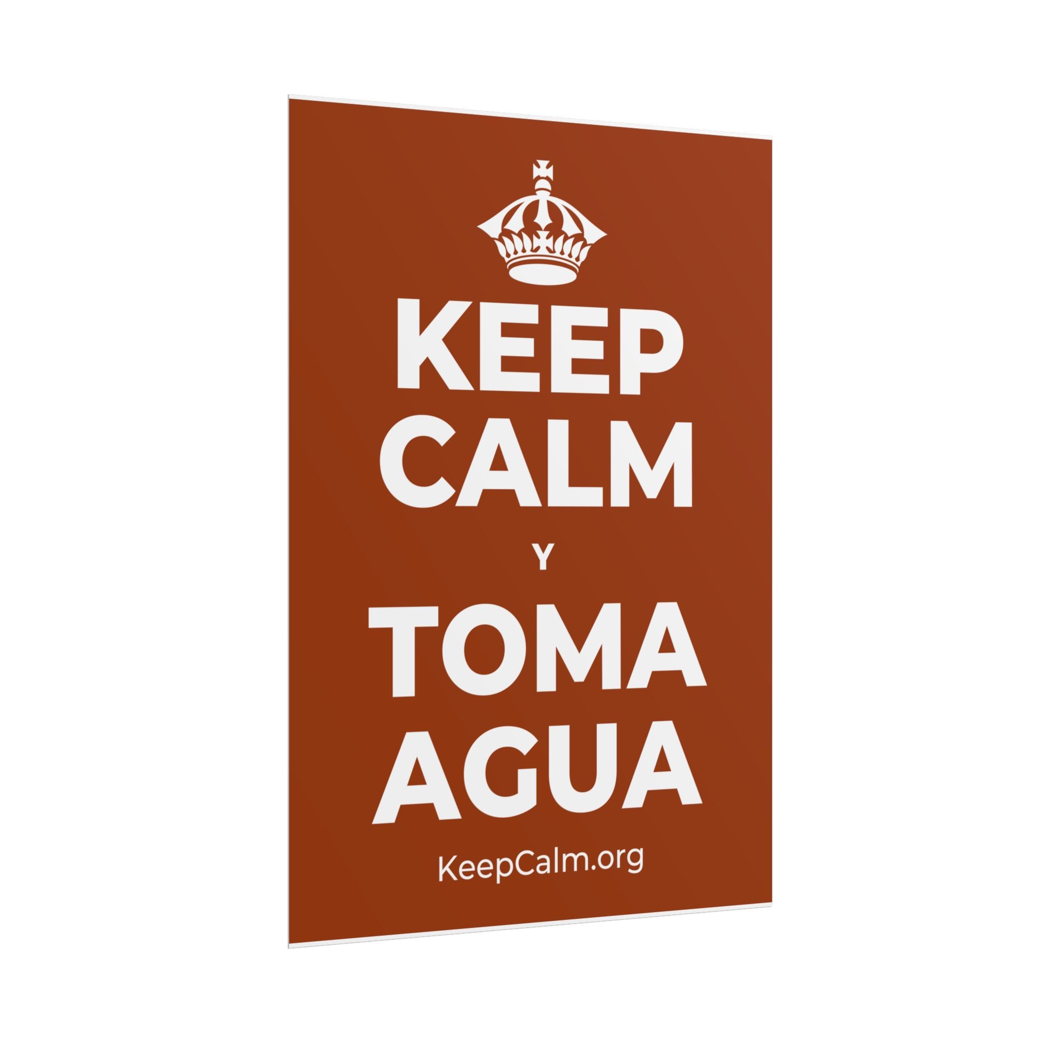 KEEP CALM Y TOMA AGUA Poster