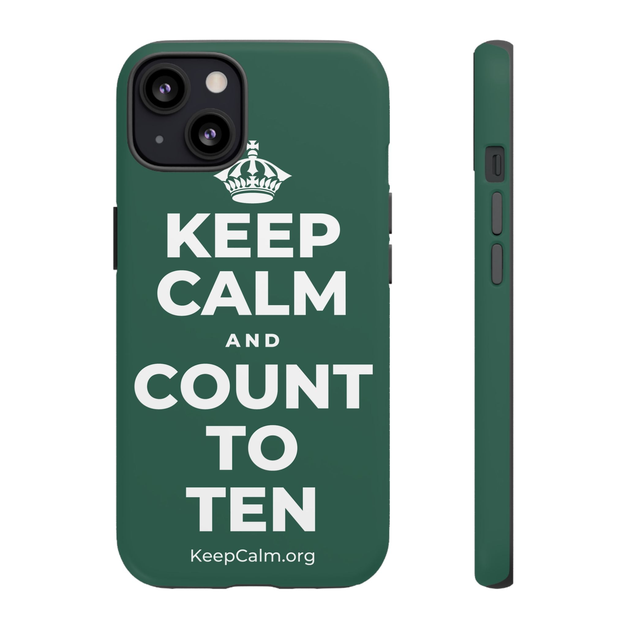 KEEP CALM AND COUNT TO TEN Phone Case