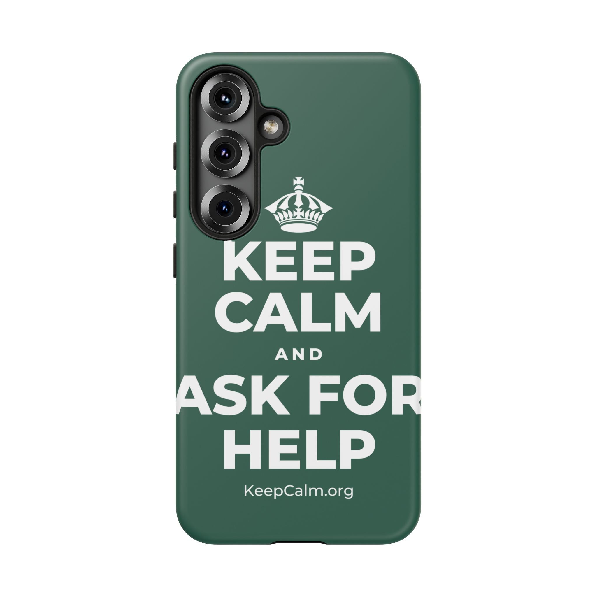 KEEP CALM AND ASK FOR HELP Phone Case