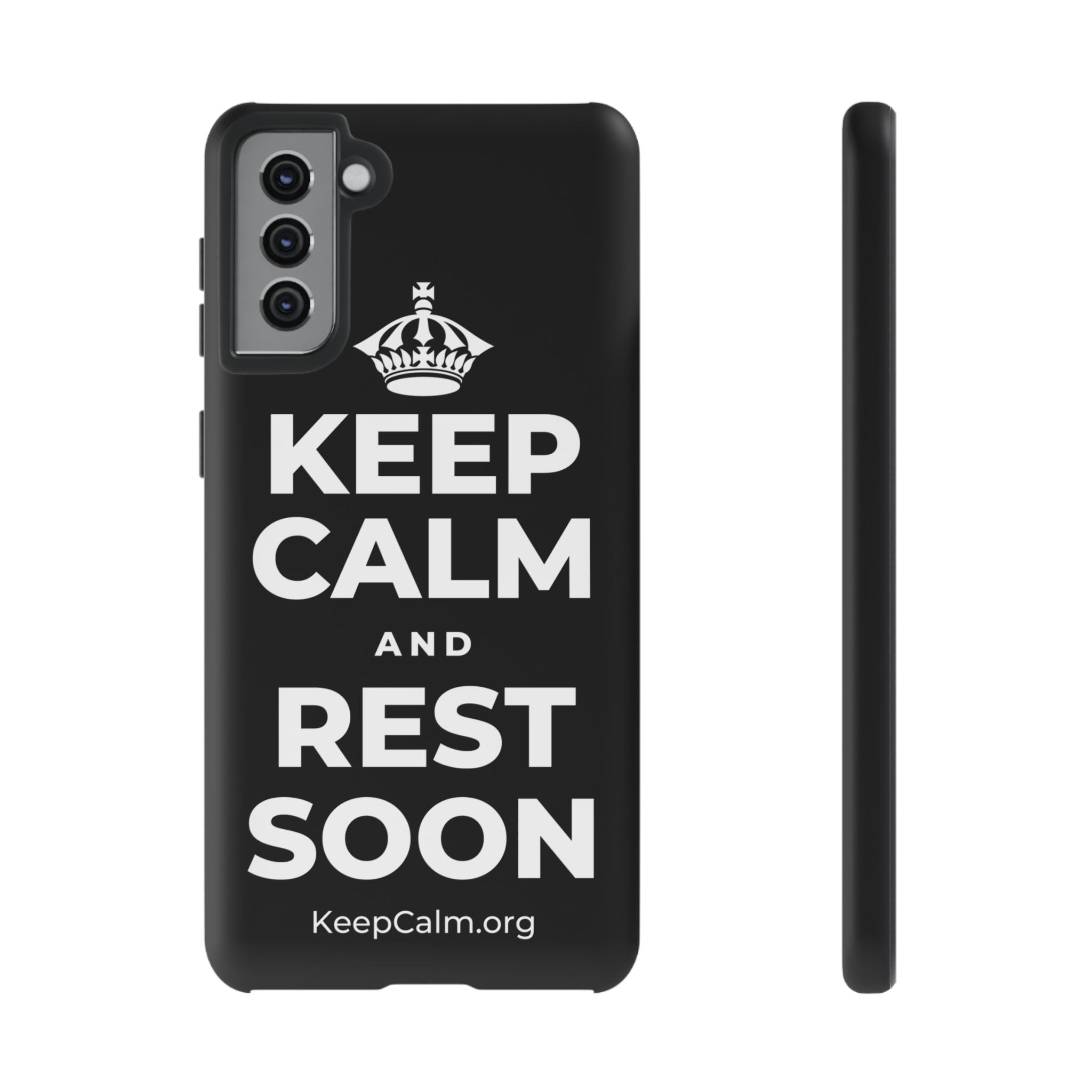 KEEP CALM AND REST SOON Phone Case