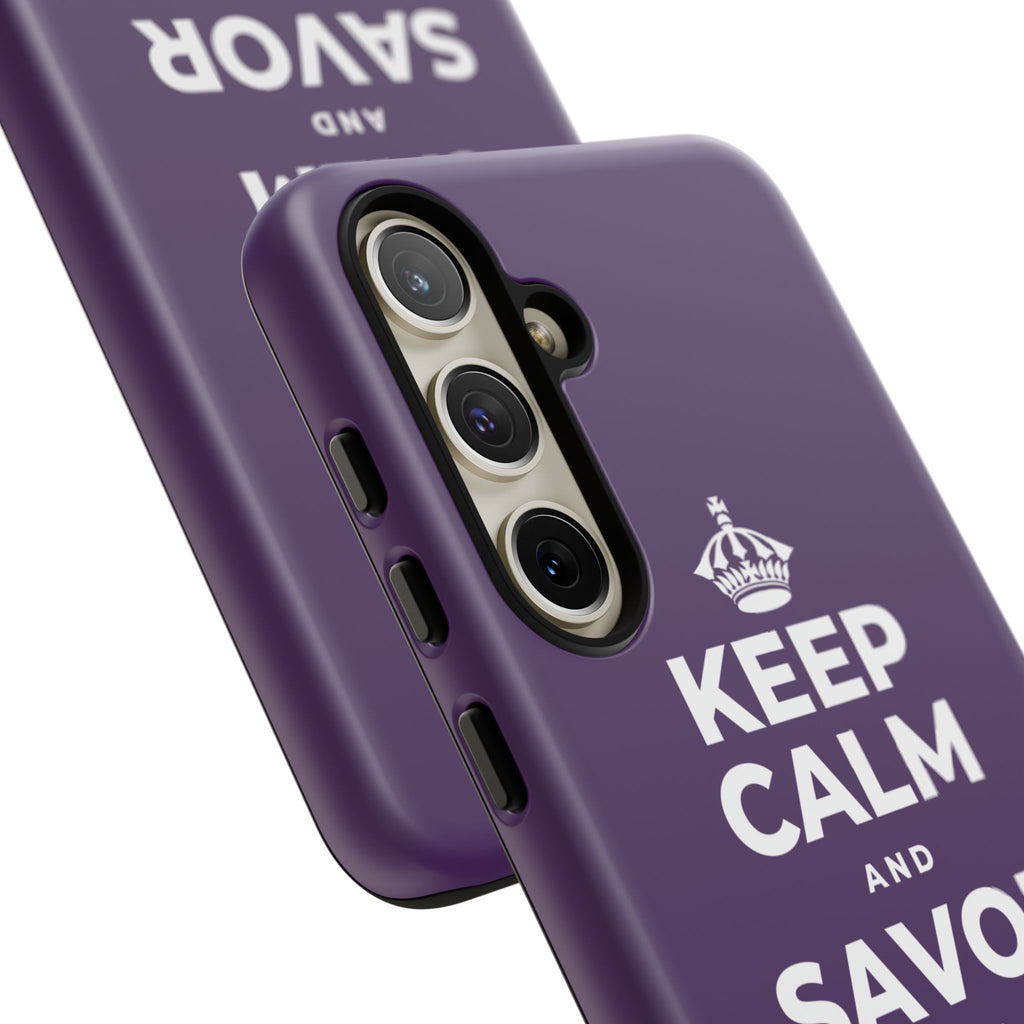 KEEP CALM AND SAVOR THE SMALL JOYS Phone Case