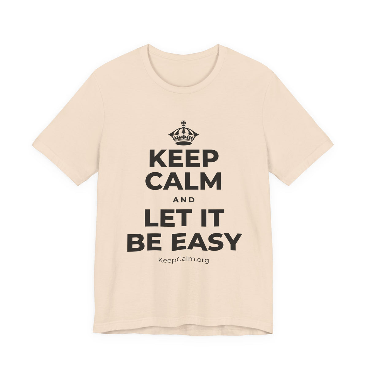 KEEP CALM AND LET IT BE EASY T-Shirt (Soft Cream–Heather Mauve)