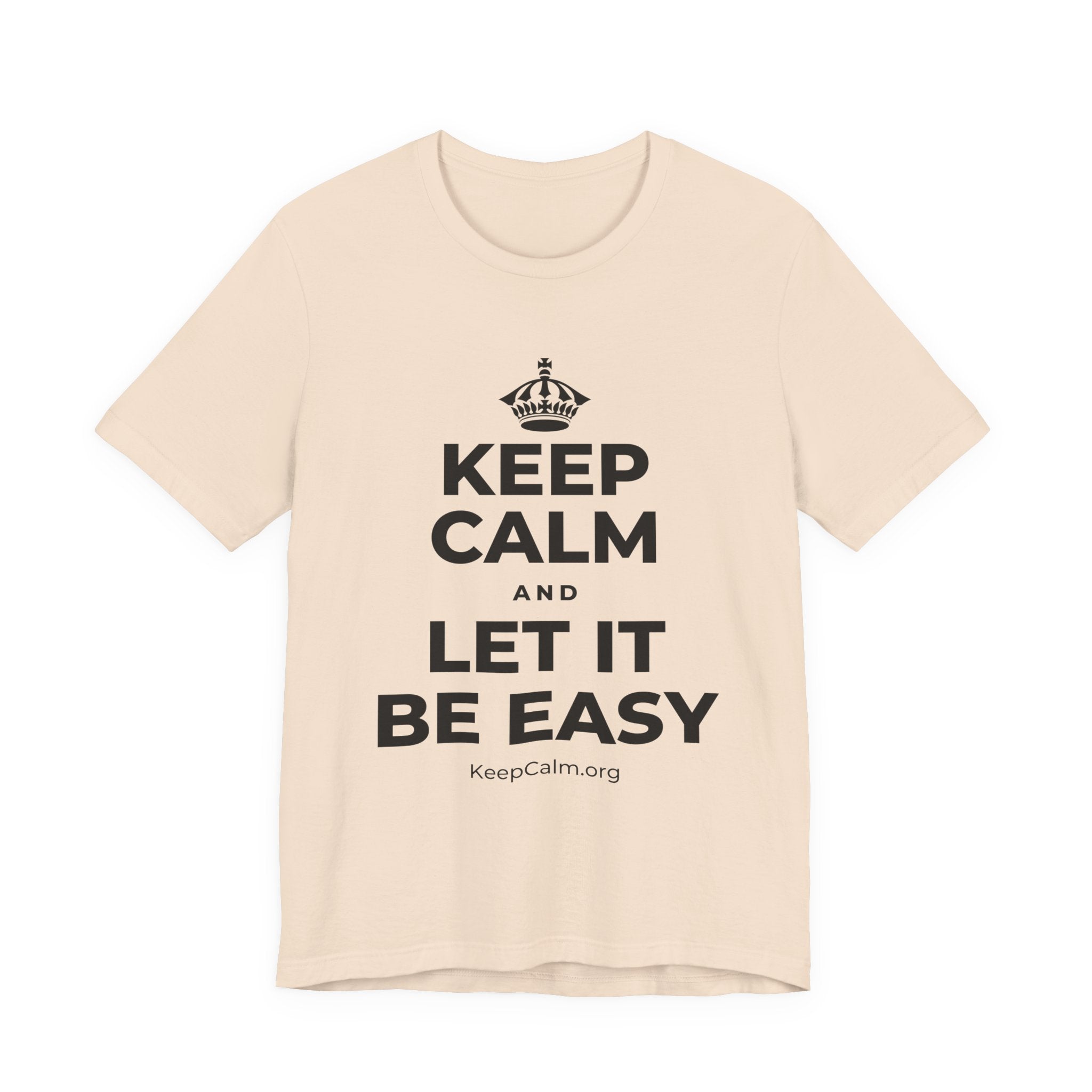 KEEP CALM AND LET IT BE EASY T-Shirt (Soft Cream–Heather Mauve)