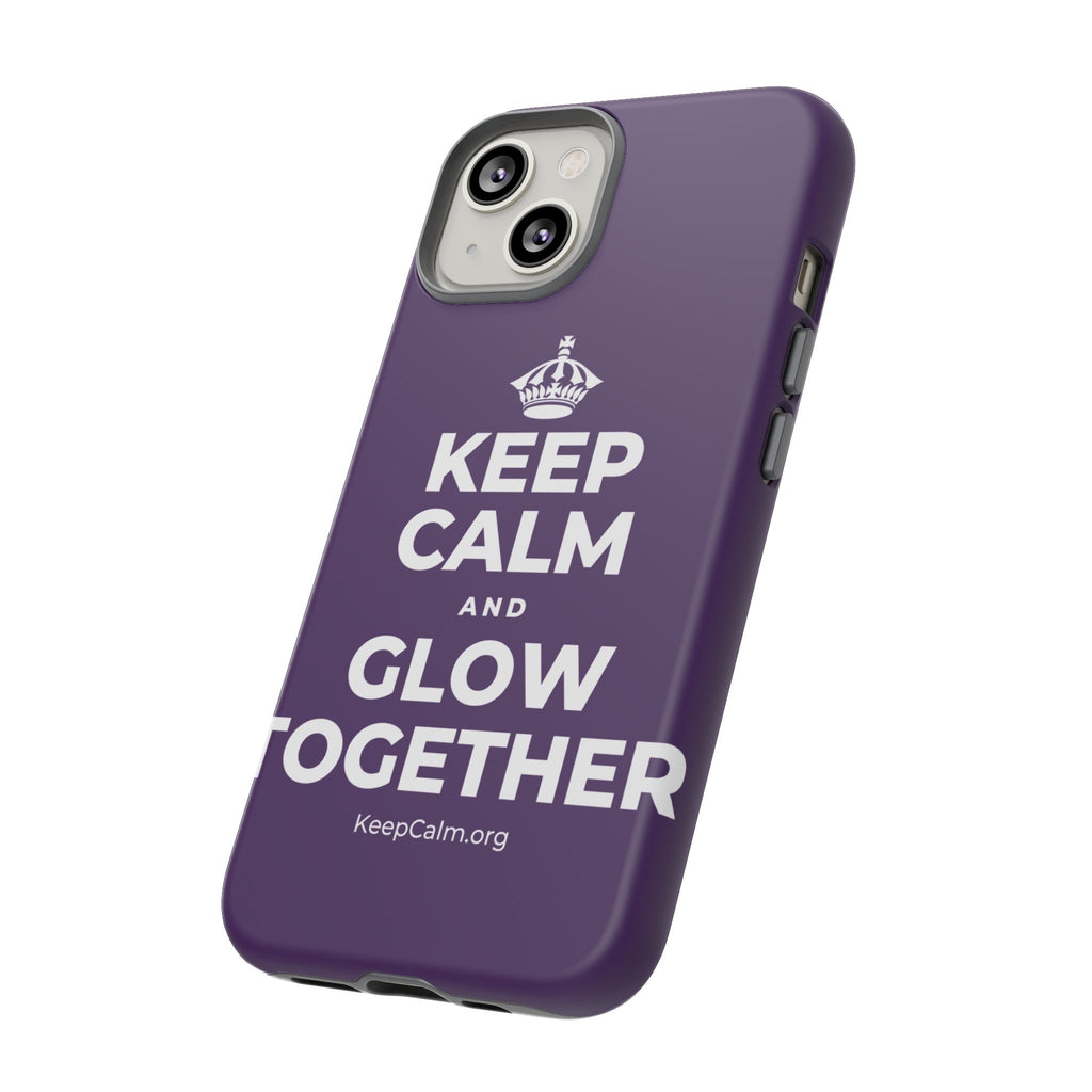 KEEP CALM AND GLOW TOGETHER Phone Case