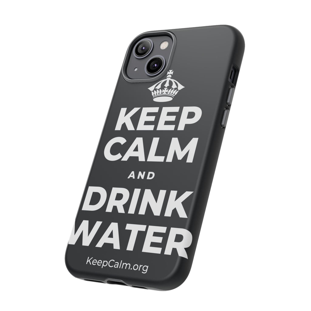 KEEP CALM AND DRINK WATER Phone Case (Dark)