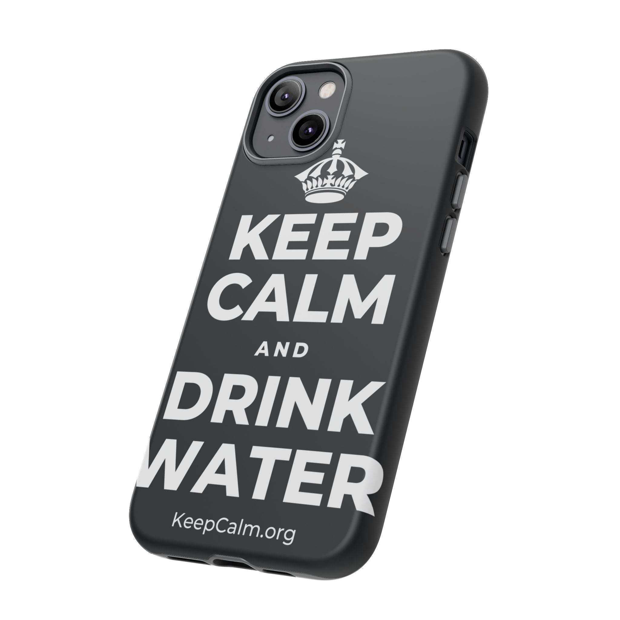 KEEP CALM AND DRINK WATER Phone Case (Dark)