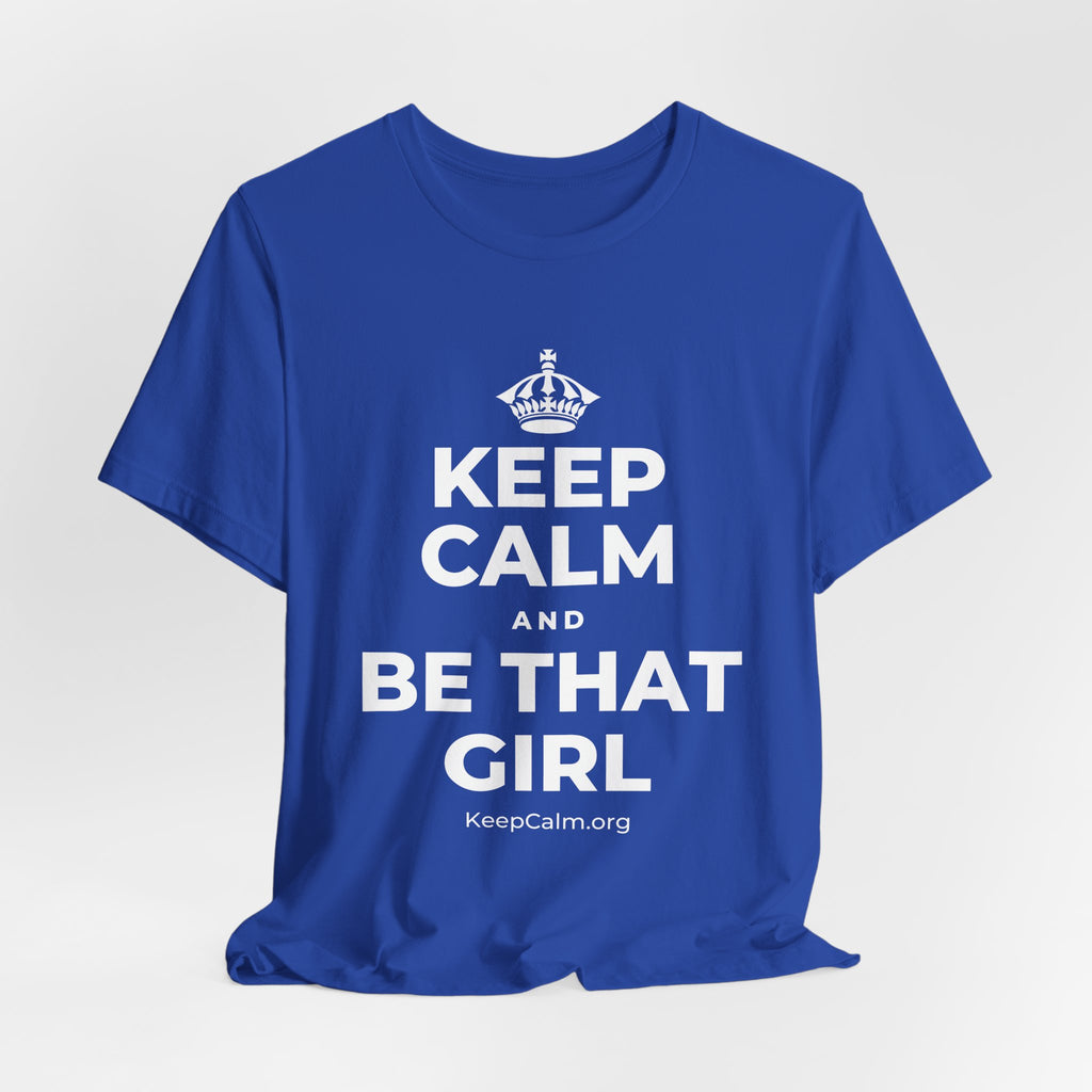 KEEP CALM AND BE THAT GIRL T-Shirt (Soft Cream–Heather Mauve)