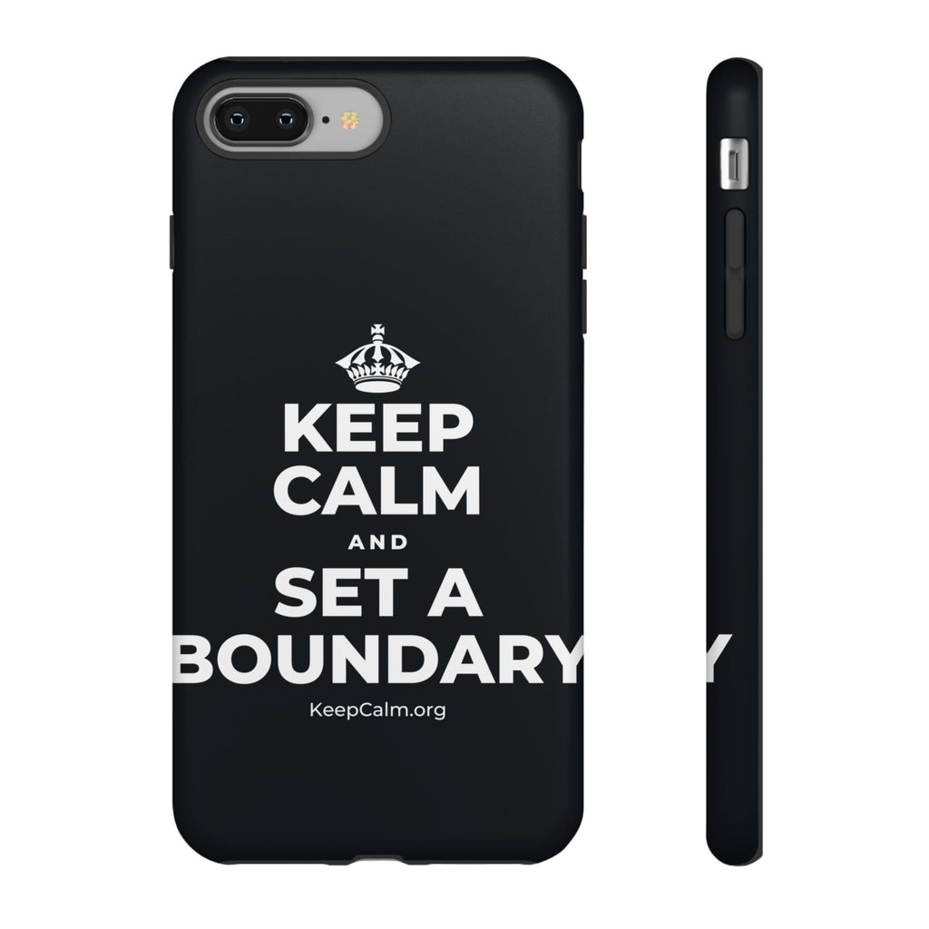 KEEP CALM AND SET A BOUNDARY Phone Case (Dark)