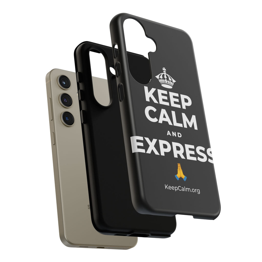 KEEP CALM AND EXPRESS 🙏 Phone Case