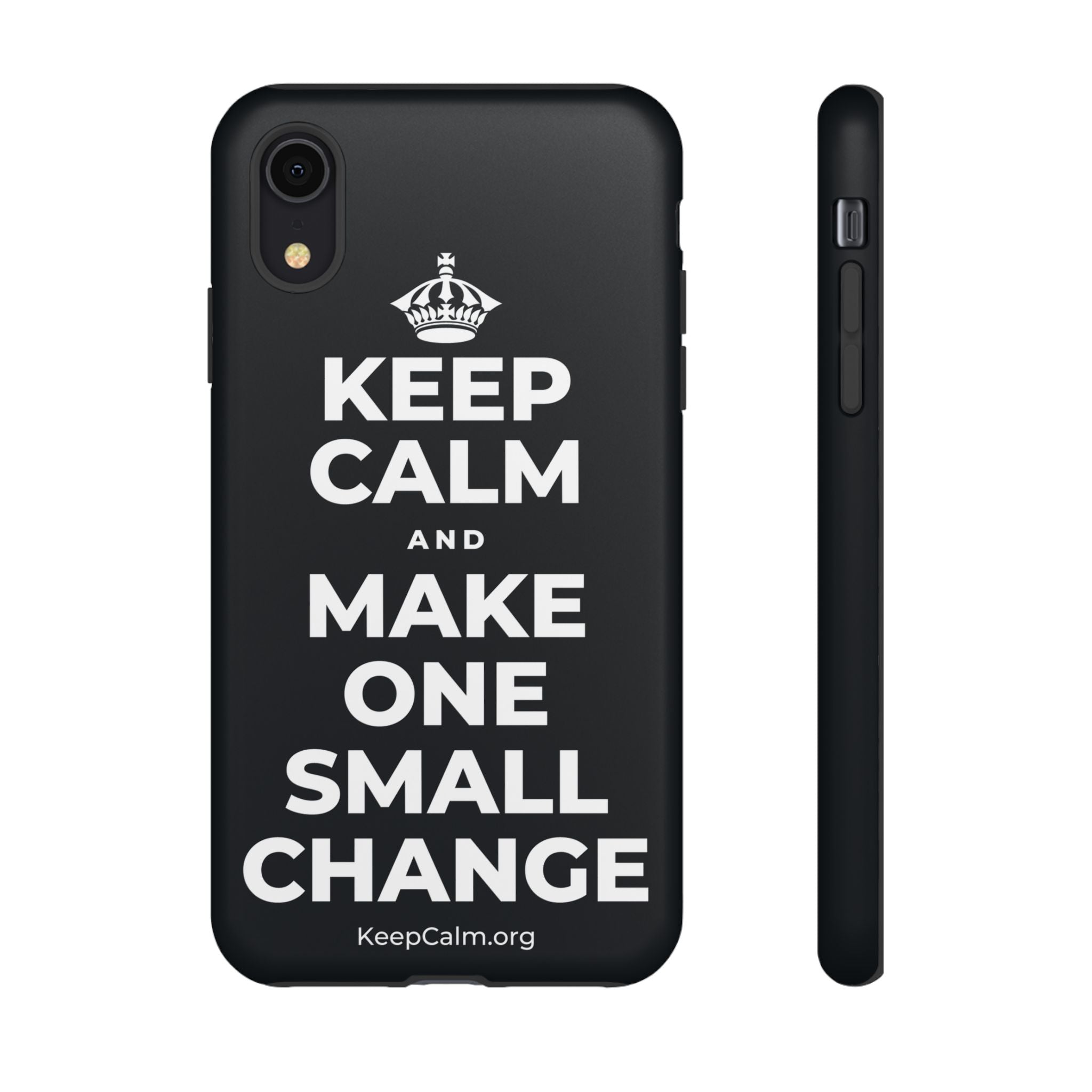 KEEP CALM AND MAKE ONE SMALL CHANGE Phone Case (Dark)