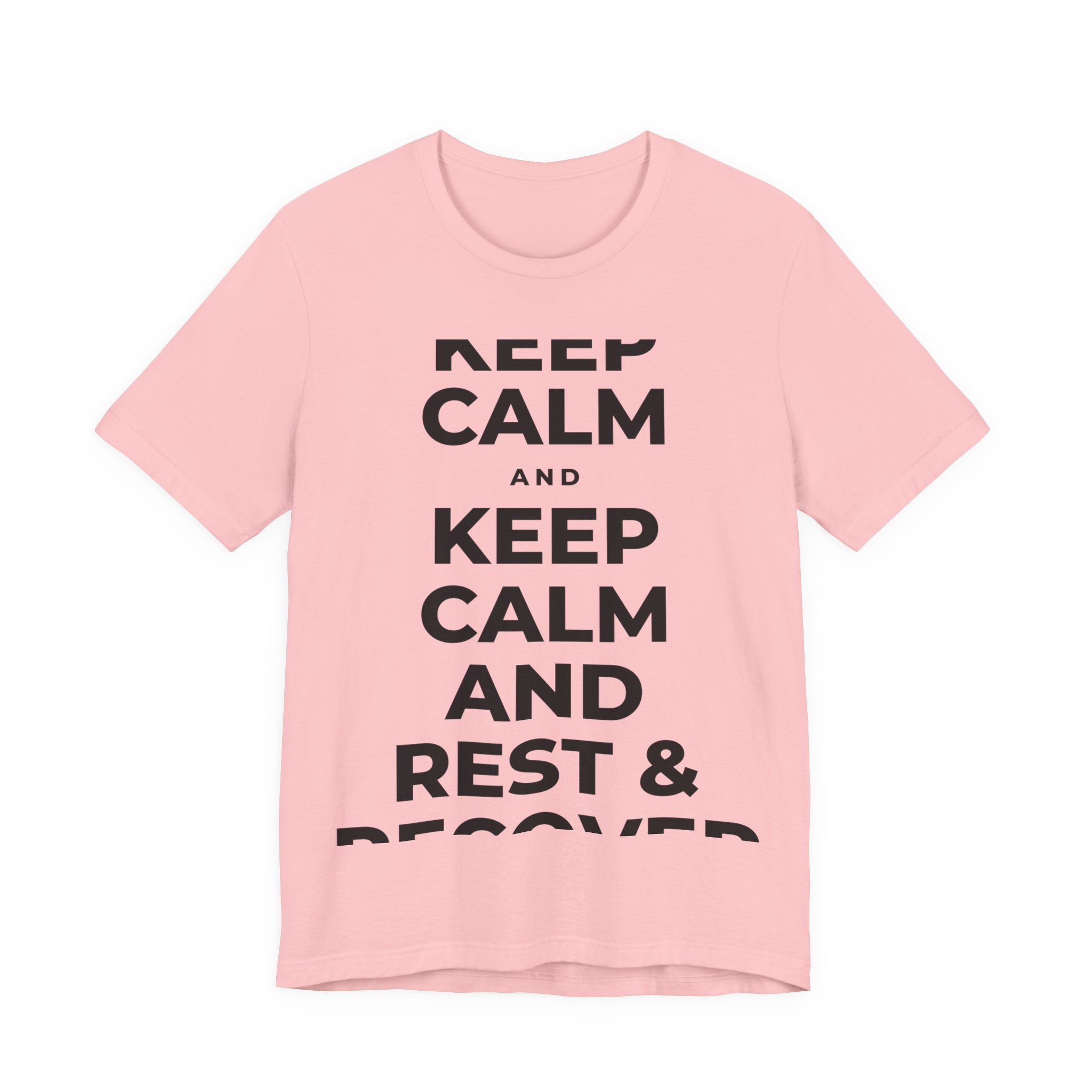 KEEP CALM AND REST & RECOVER T-Shirt (White–Asphalt)