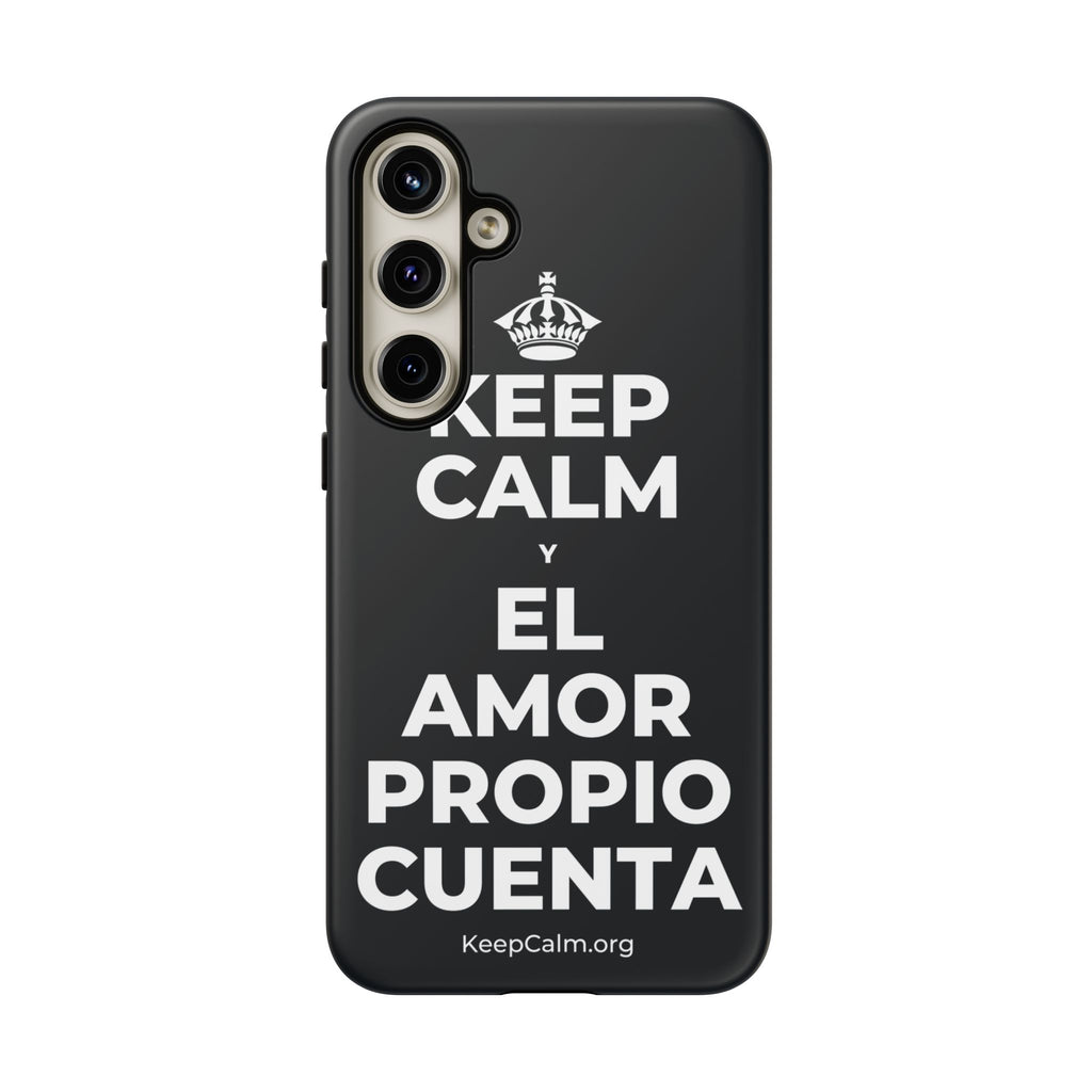KEEP CALM Y EL AMOR PROPIO CUENTA Phone Case (Dark)
