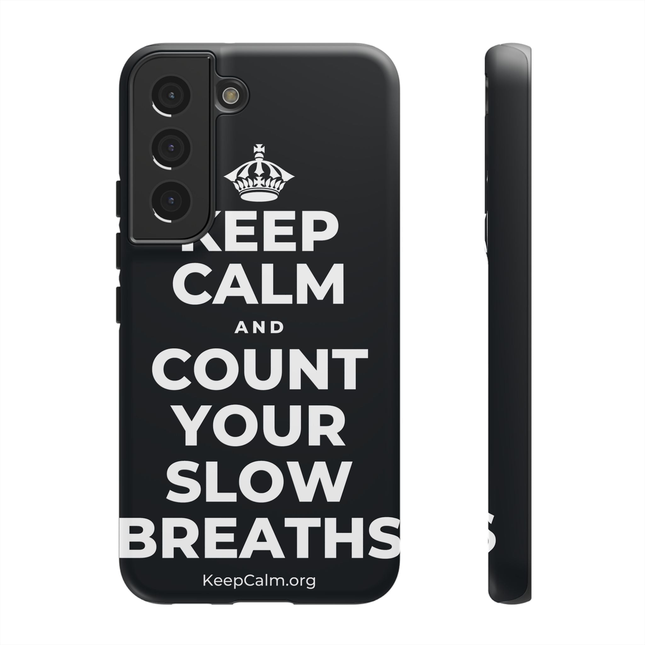 KEEP CALM AND COUNT YOUR SLOW BREATHS Phone Case (Dark)
