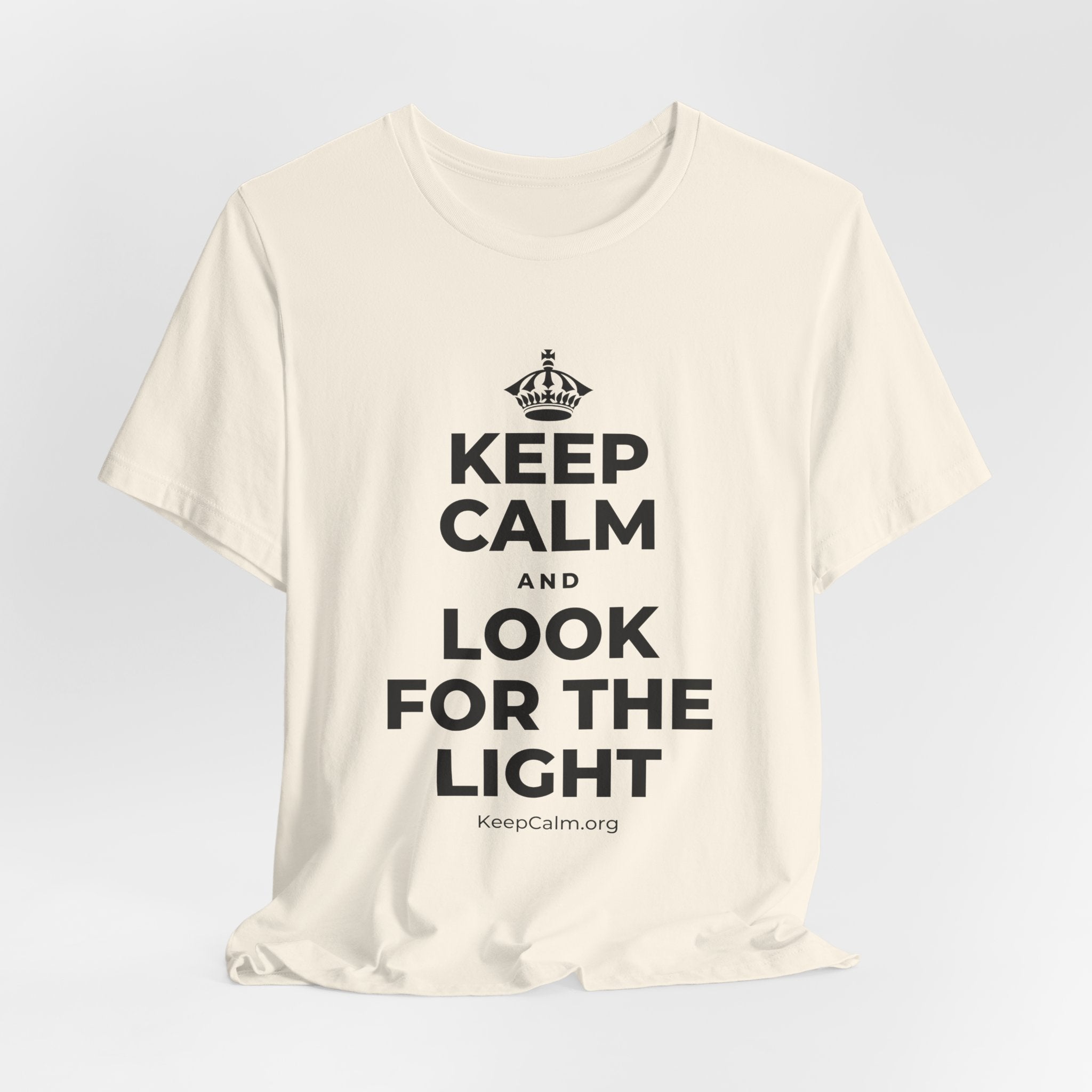 KEEP CALM AND LOOK FOR THE LIGHT T-Shirt (White–Asphalt)