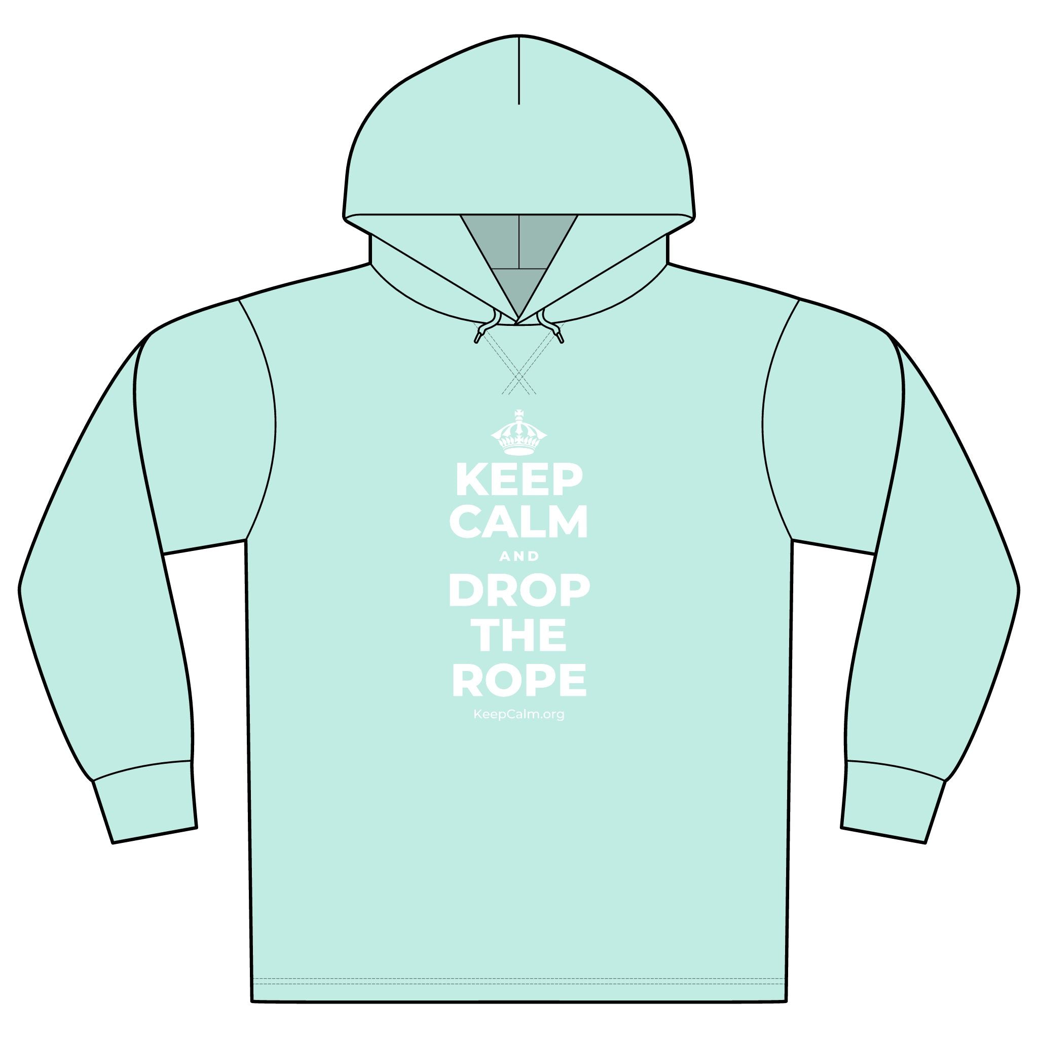 KEEP CALM AND DROP THE ROPE Organic Hoodie Tee