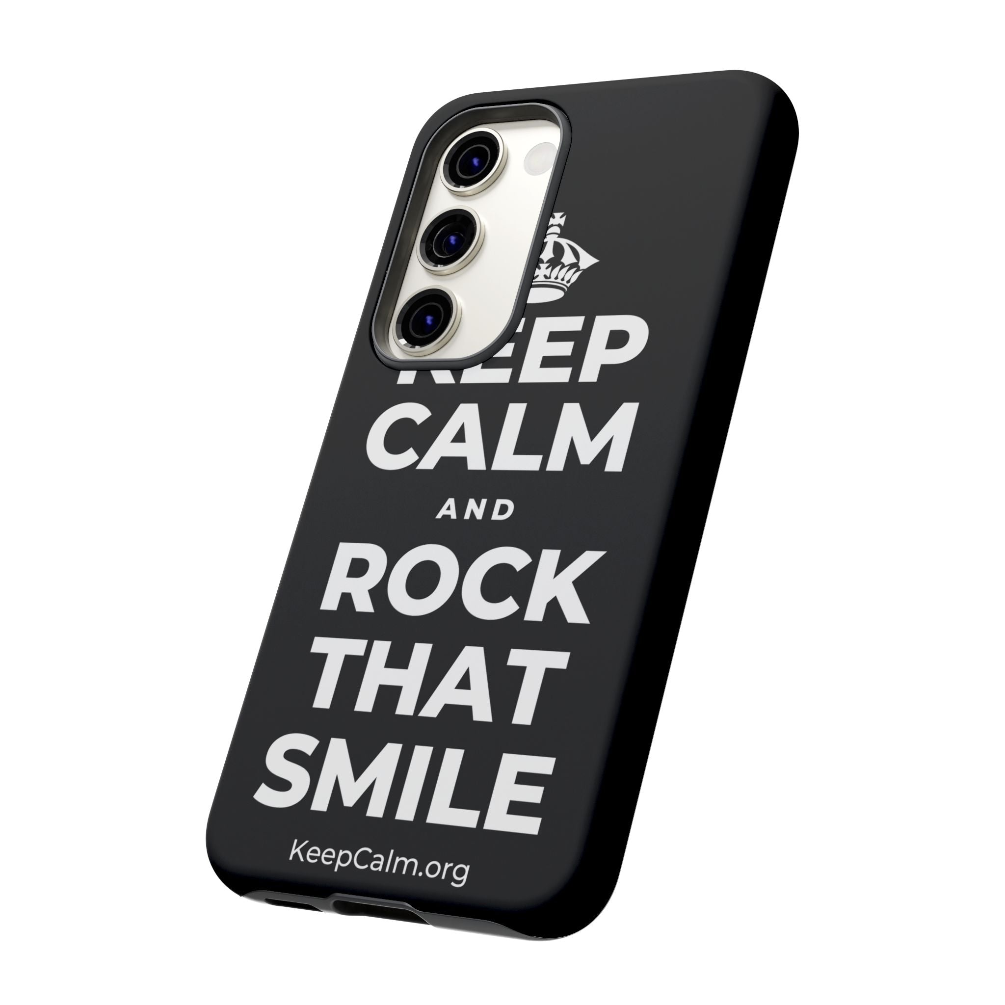 KEEP CALM AND ROCK THAT SMILE Phone Case