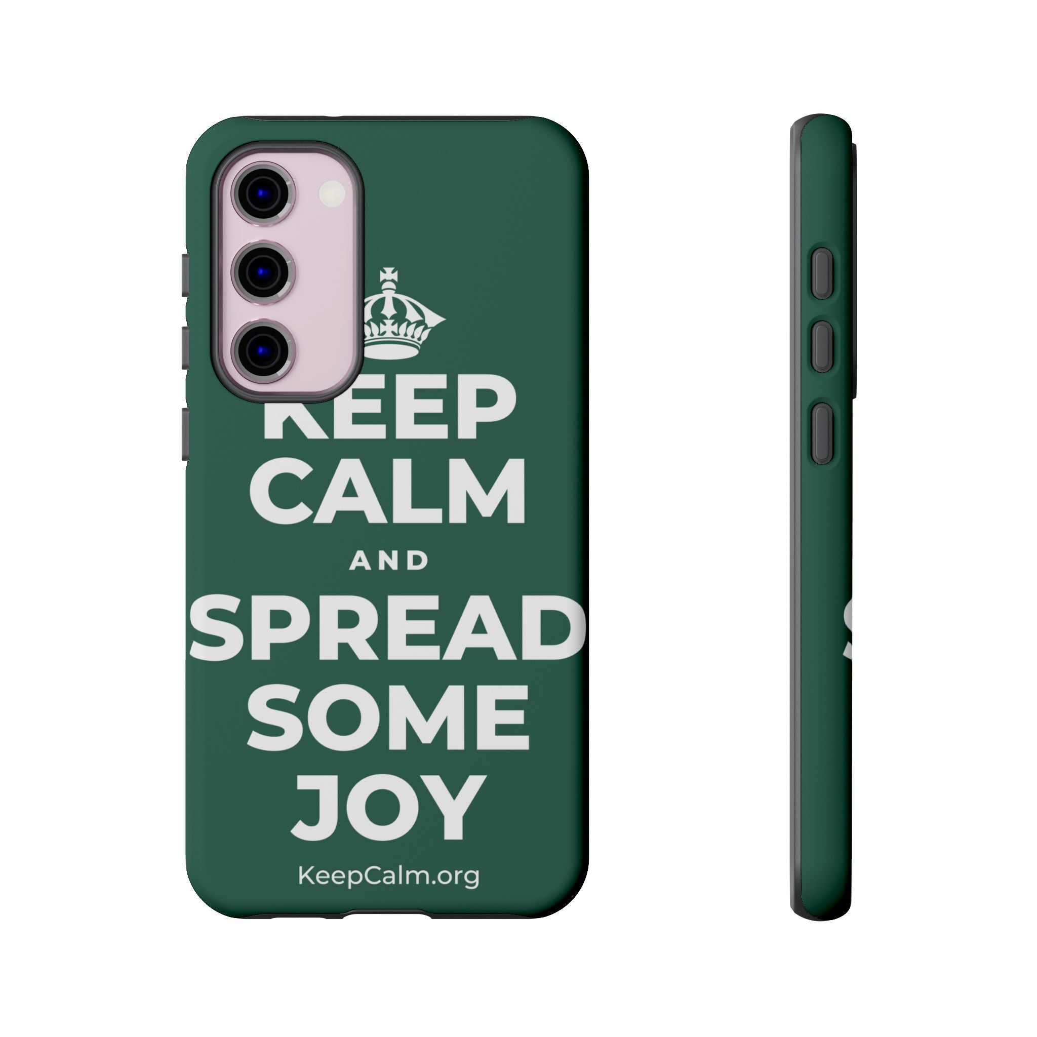 KEEP CALM AND SPREAD SOME JOY Phone Case