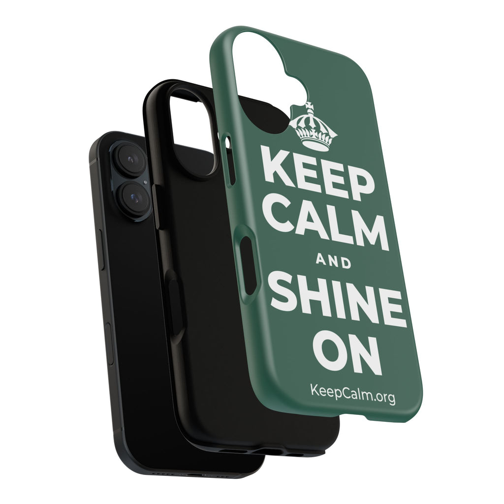 KEEP CALM AND SHINE ON Phone Case