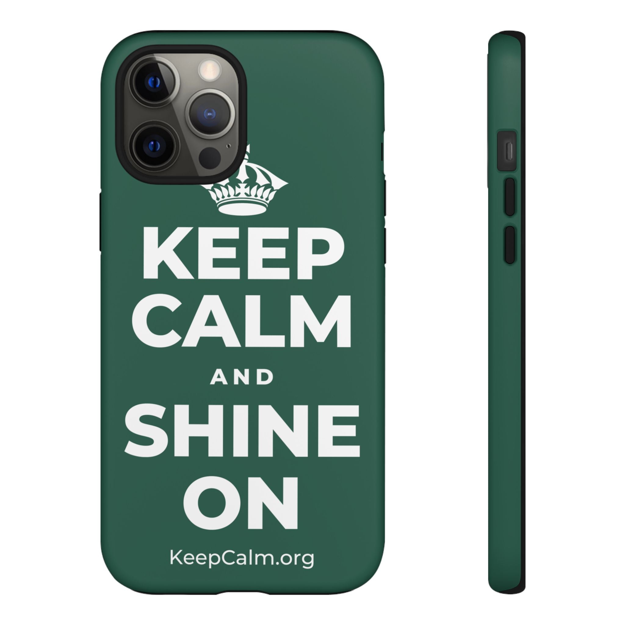 KEEP CALM AND SHINE ON Phone Case