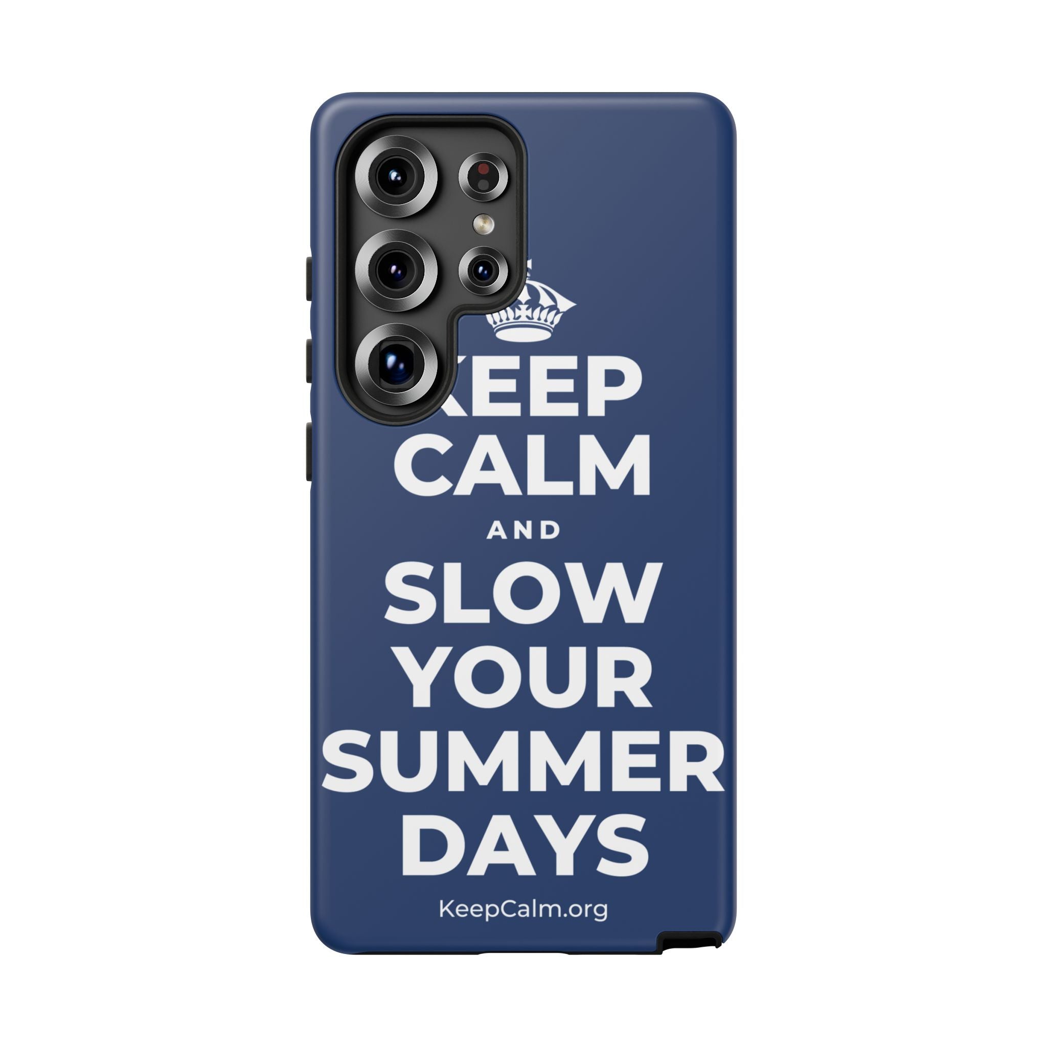 KEEP CALM AND SLOW YOUR SUMMER DAYS Phone Case