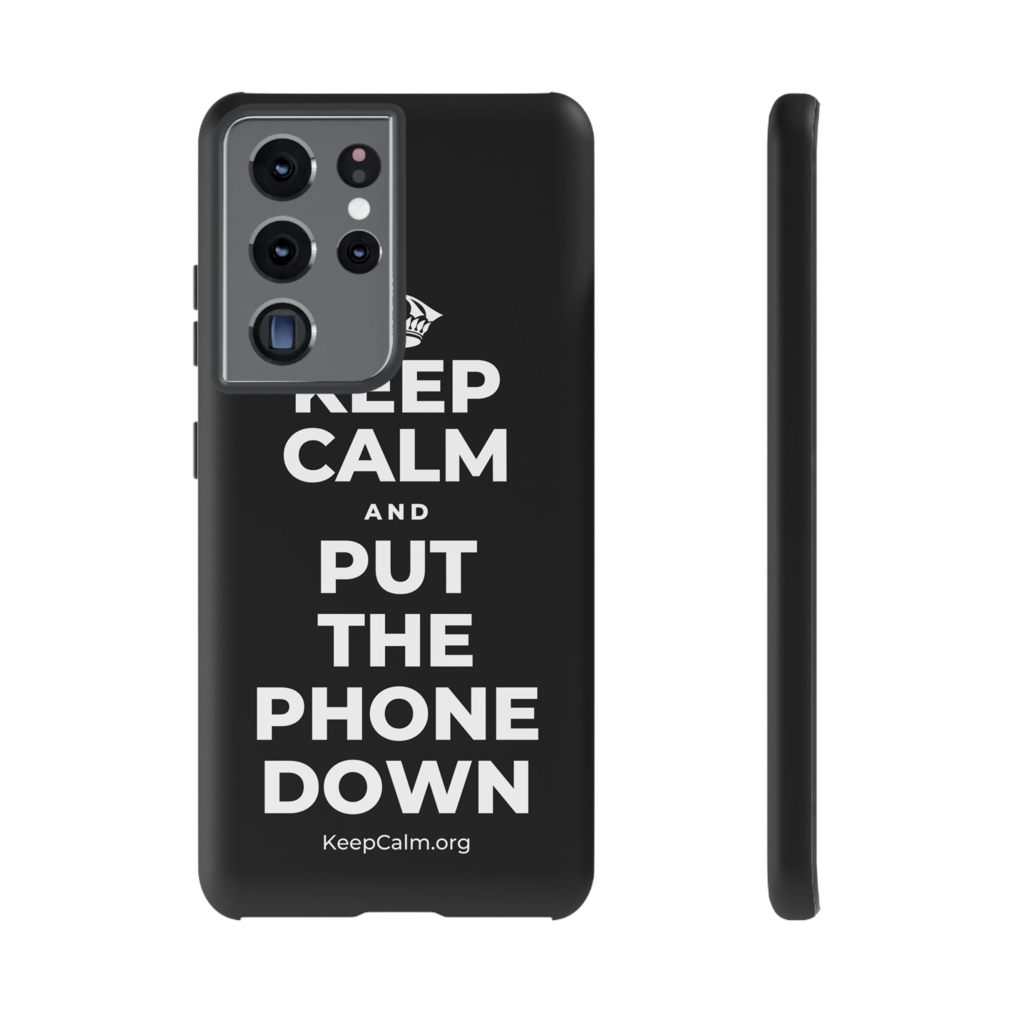 KEEP CALM AND PUT THE PHONE DOWN Phone Case