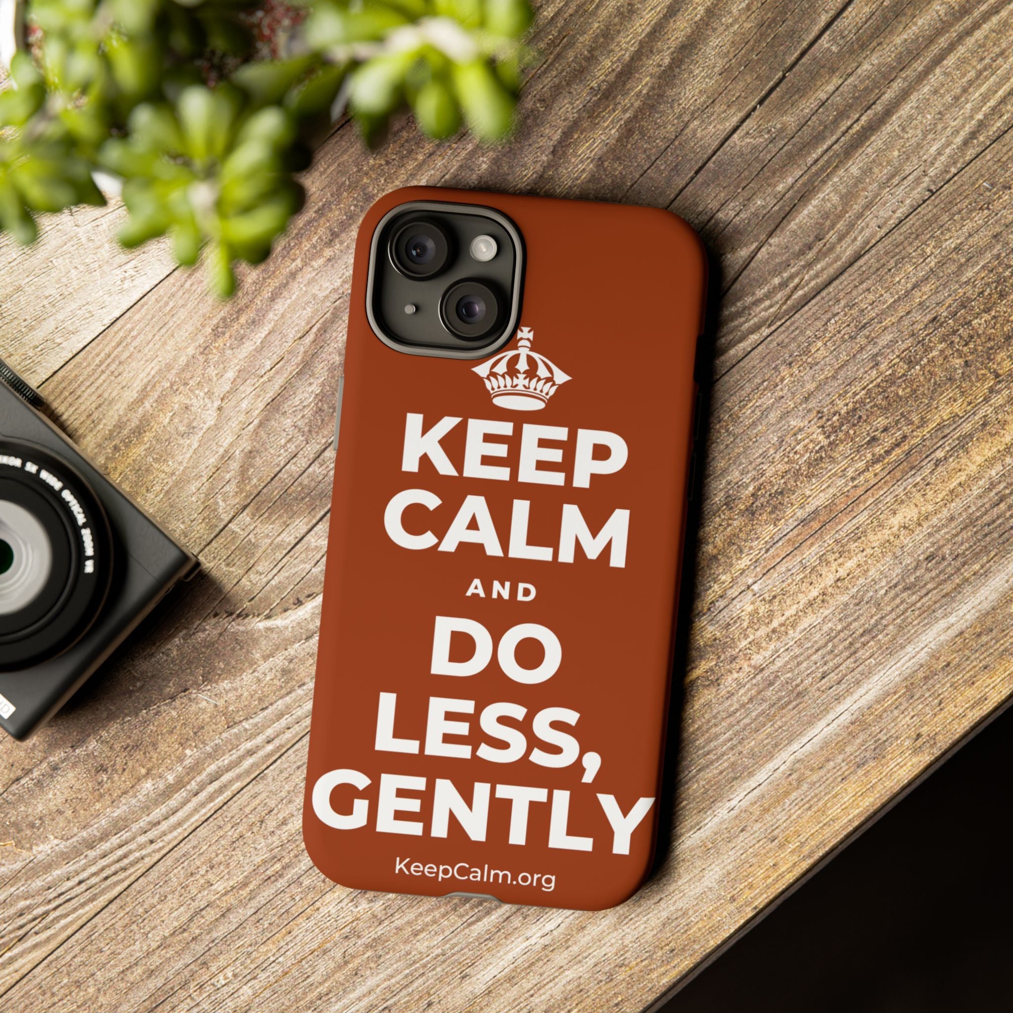 KEEP CALM AND DO LESS, GENTLY Phone Case