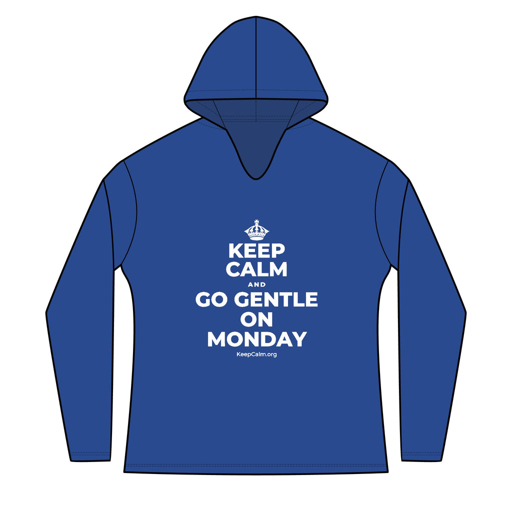 KEEP CALM AND GO GENTLE ON MONDAY Women's Long Sleeve Hoodie