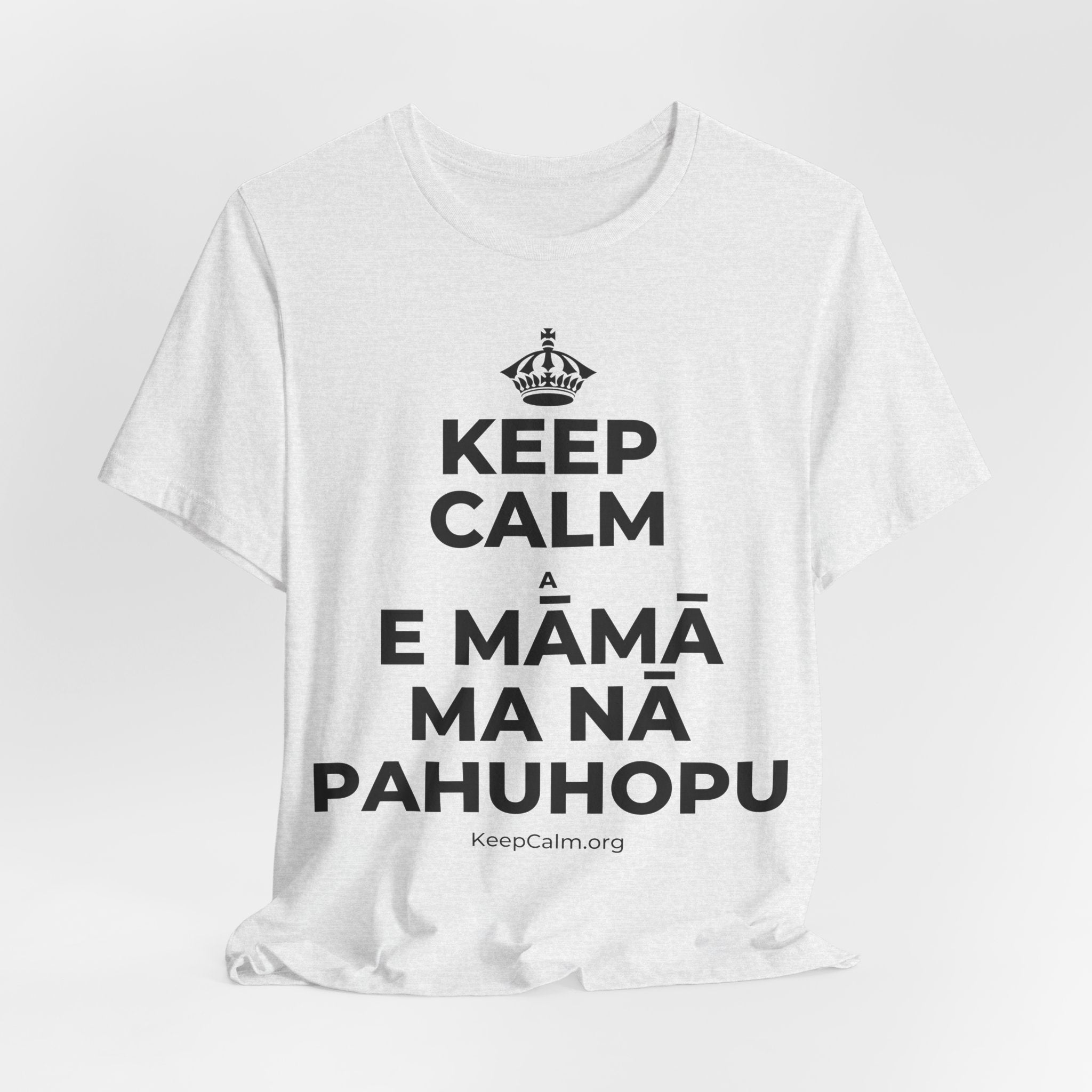 KEEP CALM A E MĀMĀ MA NĀ PAHUHOPU T-Shirt (Soft Cream–Heather Mauve)