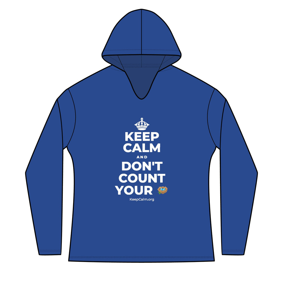 KEEP CALM AND DON'T COUNT YOUR 🪺 Women's Long Sleeve Hoodie