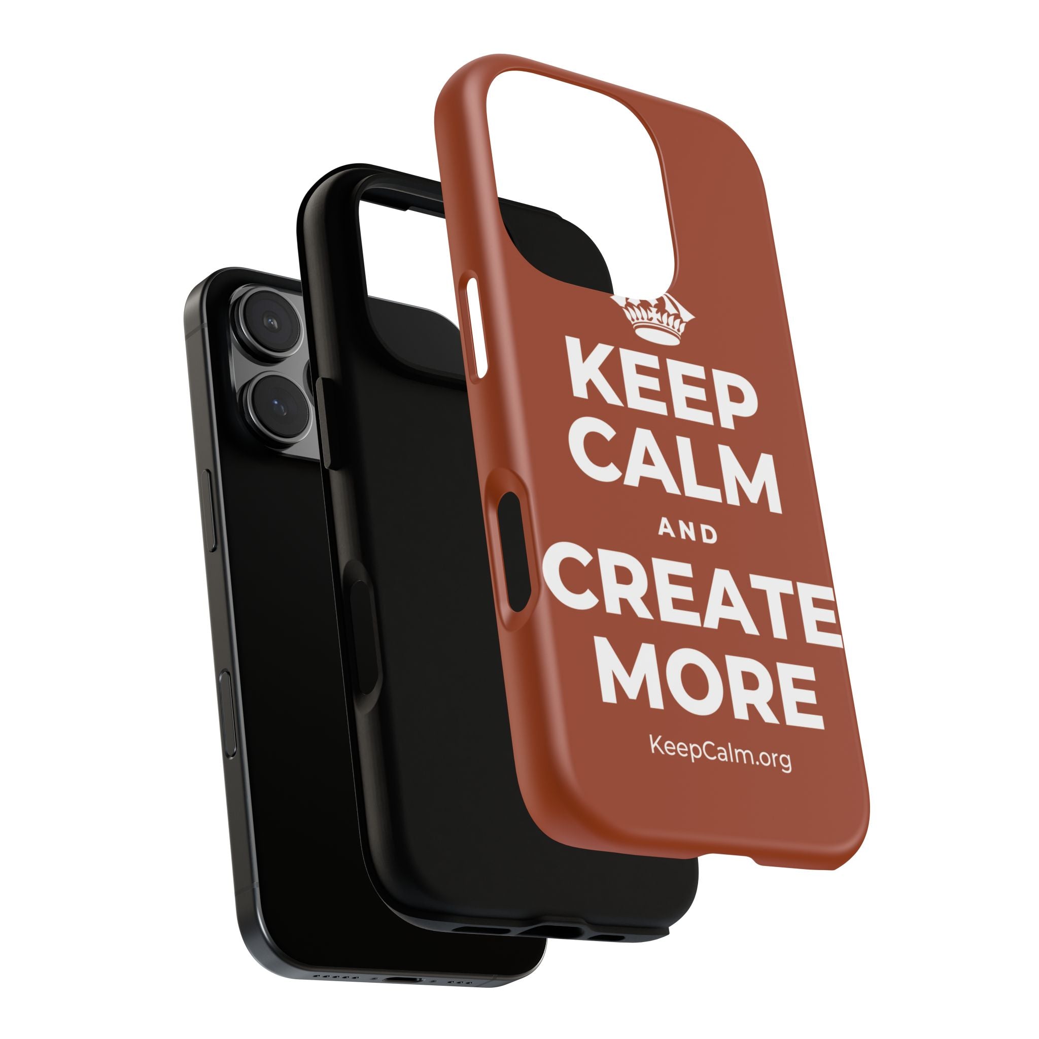 KEEP CALM AND CREATE MORE Phone Case