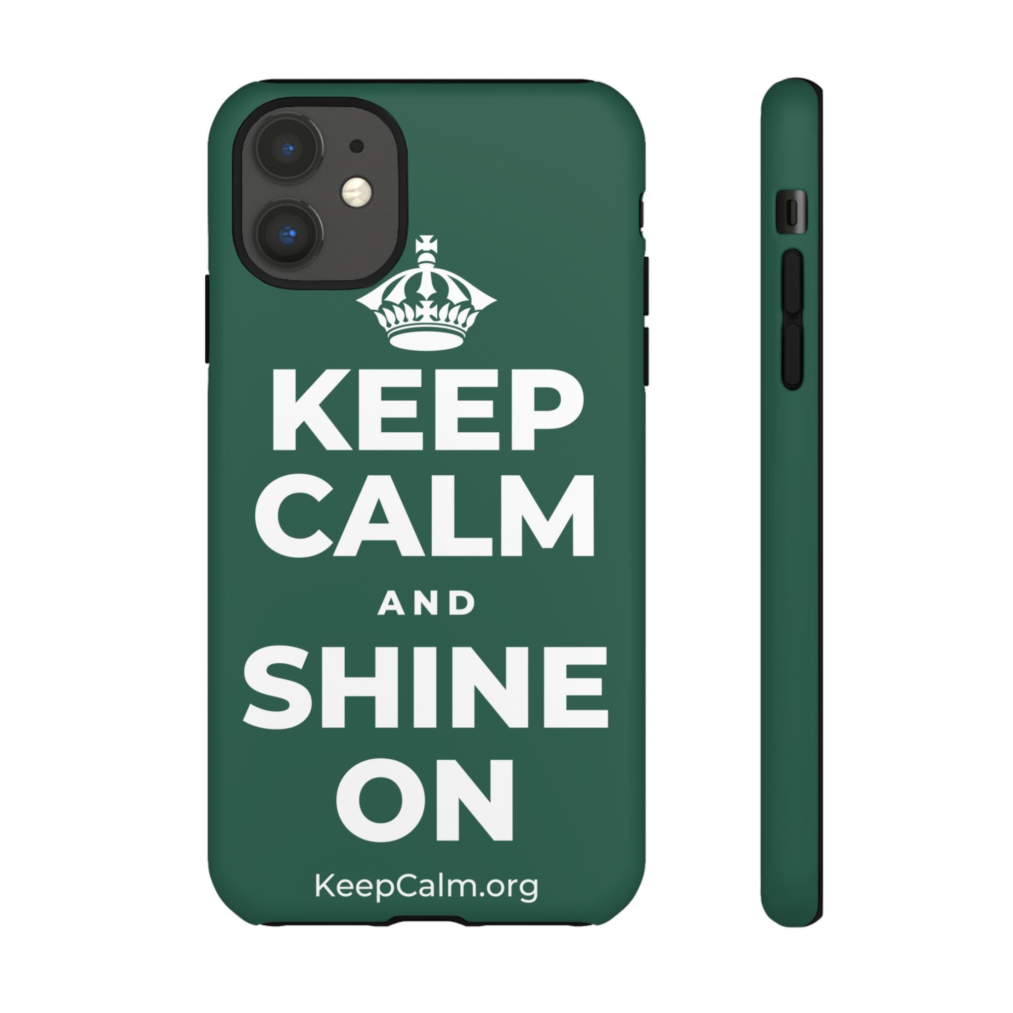 KEEP CALM AND SHINE ON Phone Case