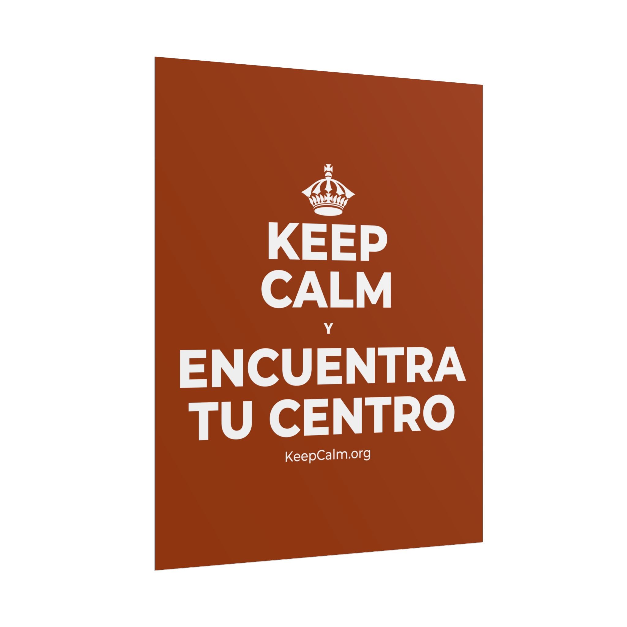 KEEP CALM Y ENCUENTRA TU CENTRO Poster